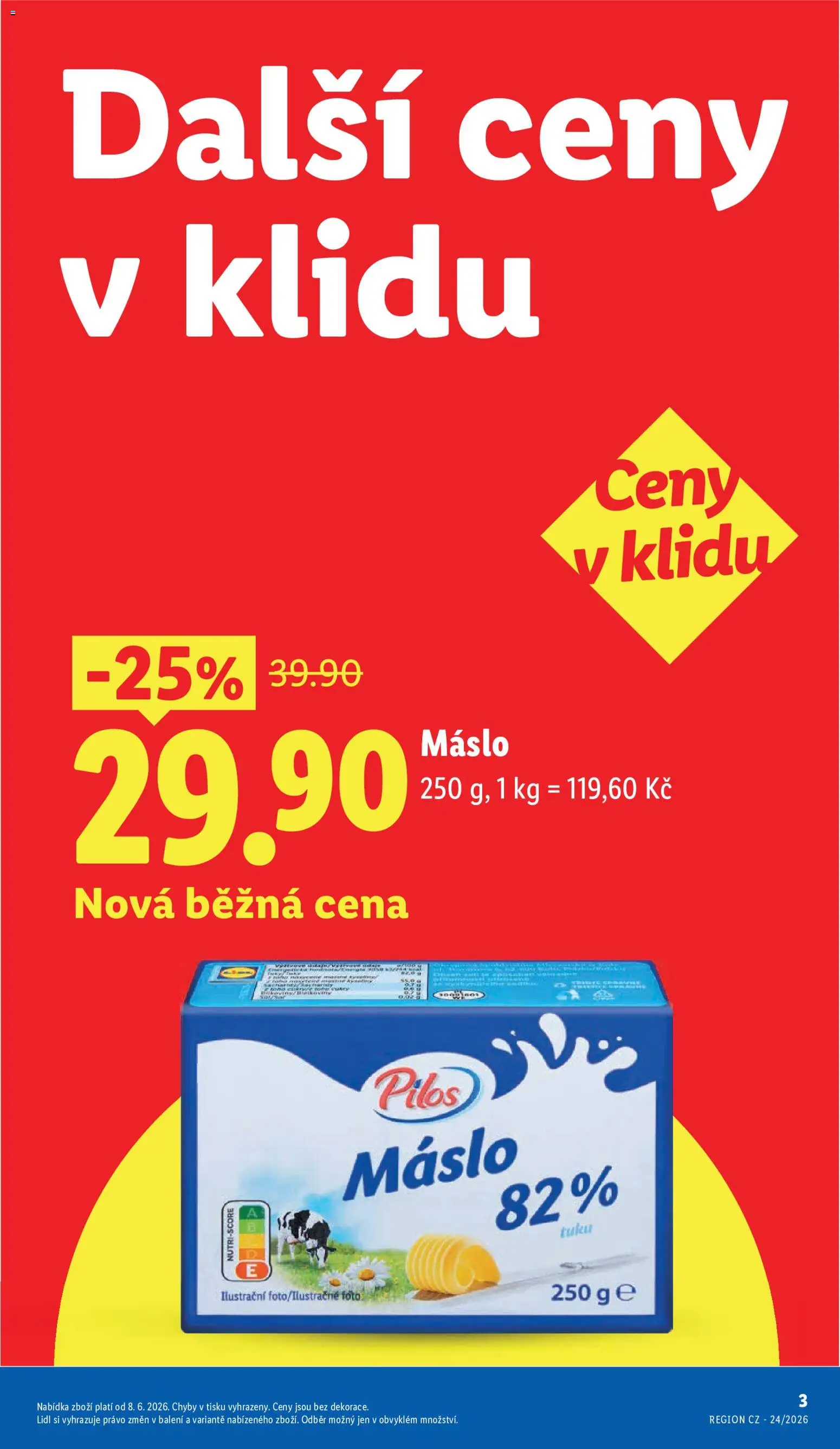 Lidl leták - Další ceny v klidu od 08.06.2026 | Strana: 3 | Produkty: Máslo