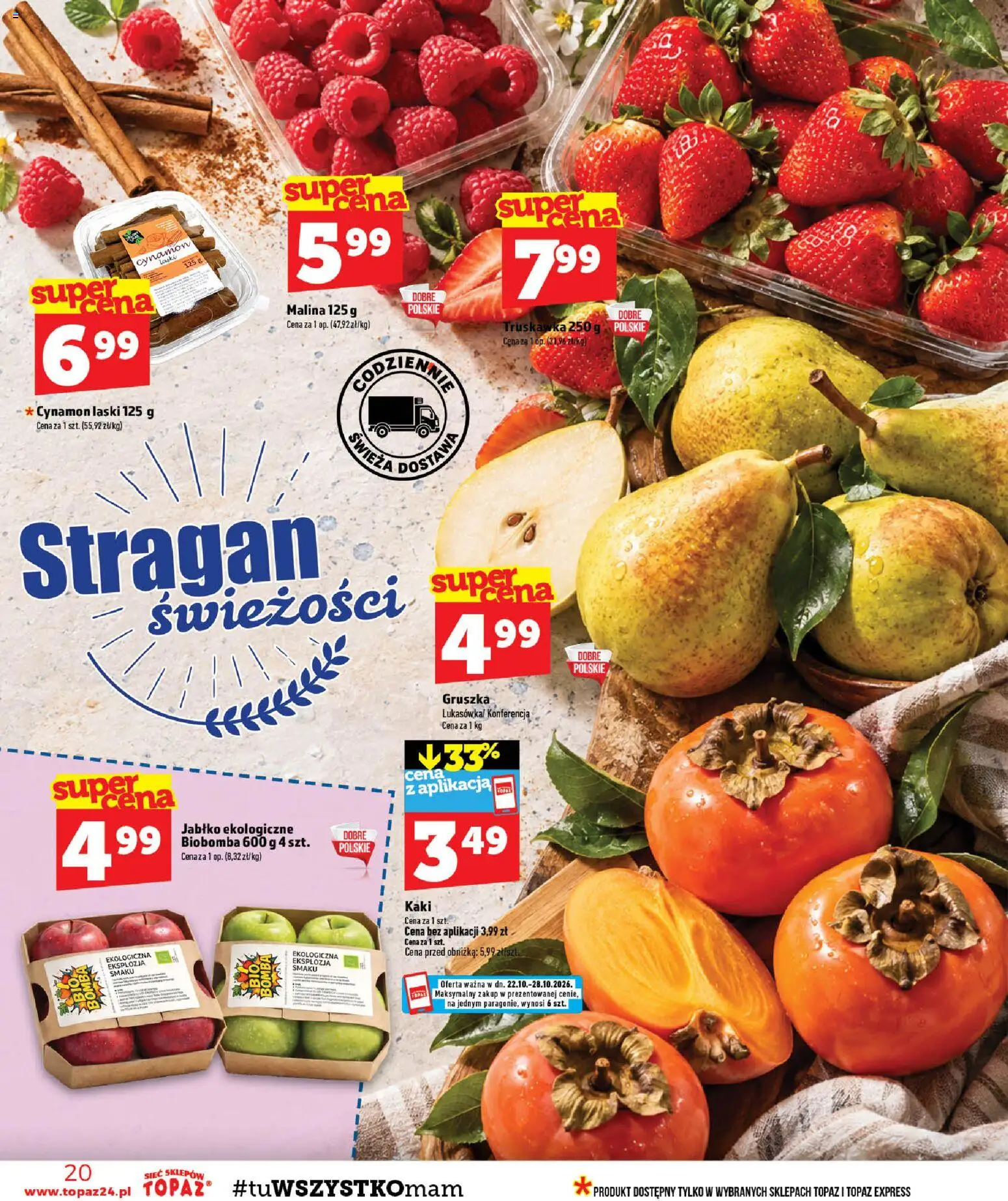 Topaz gazetka - MAZ od 22.10.2026 | Strona: 20 | Produkty: Kaki, Gruszka, Malina, Cynamon