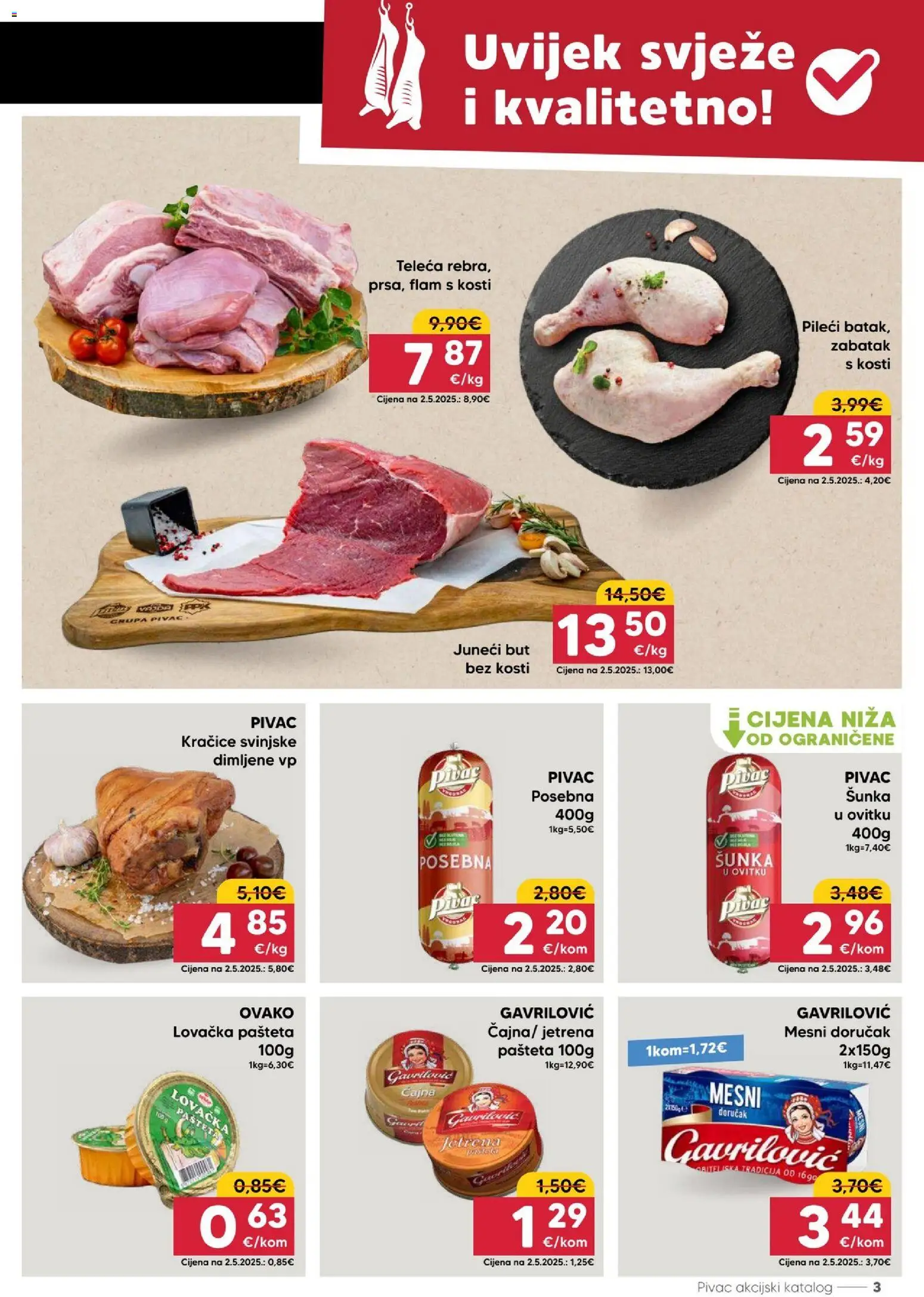 Pivac katalog | vrijedi od 25.05.2026 | Stranica: 3 | Proizvodi: Juneći but, Šunka, Pašteta, Mesni doručak