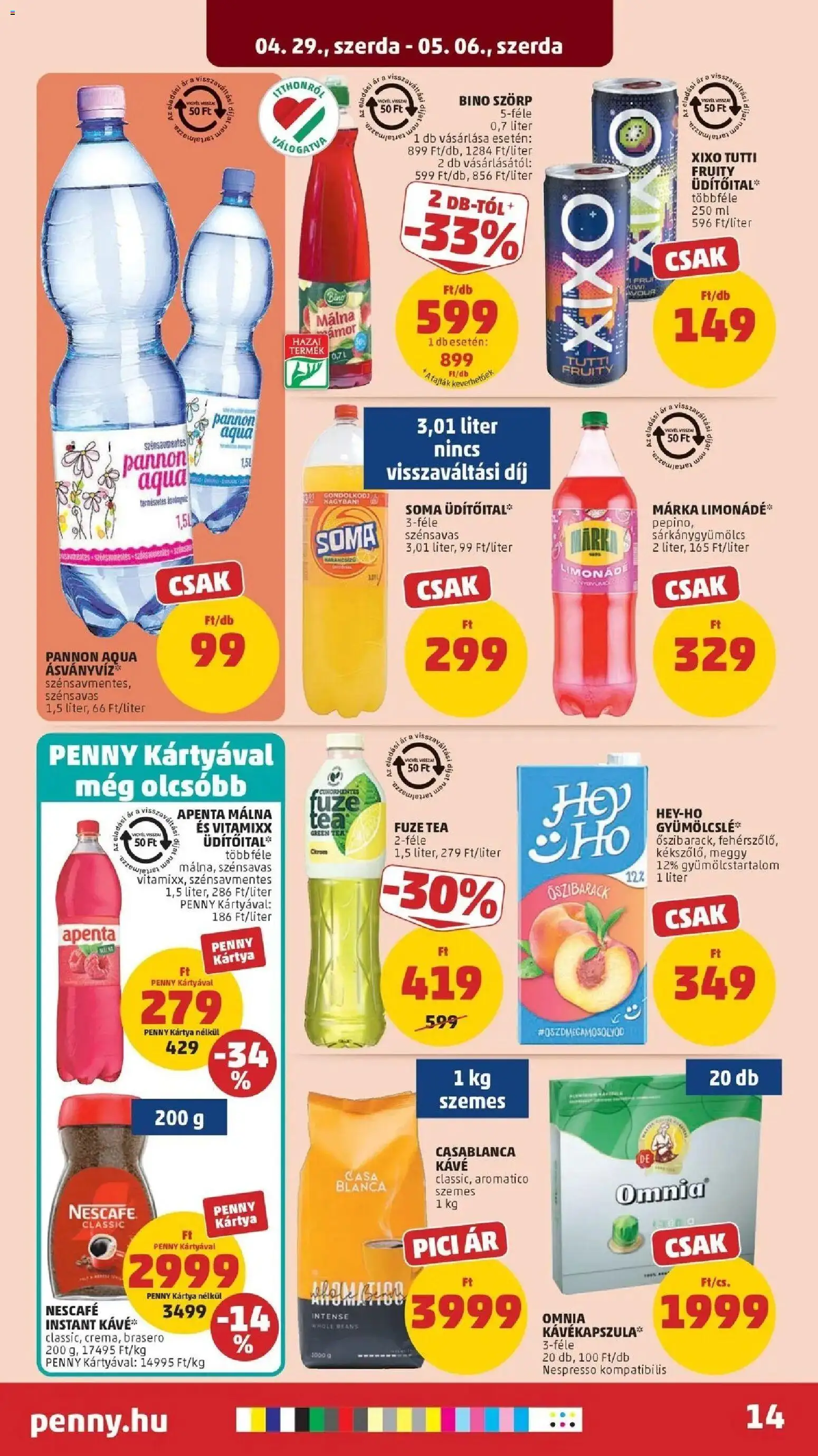 PENNY akciós ujság - amely érvényes a következő dátumtól: 29.04.2026 | Oldal: 14 | Termékek: Őszibarack, Kávékapszula, Meggy, Limonádé