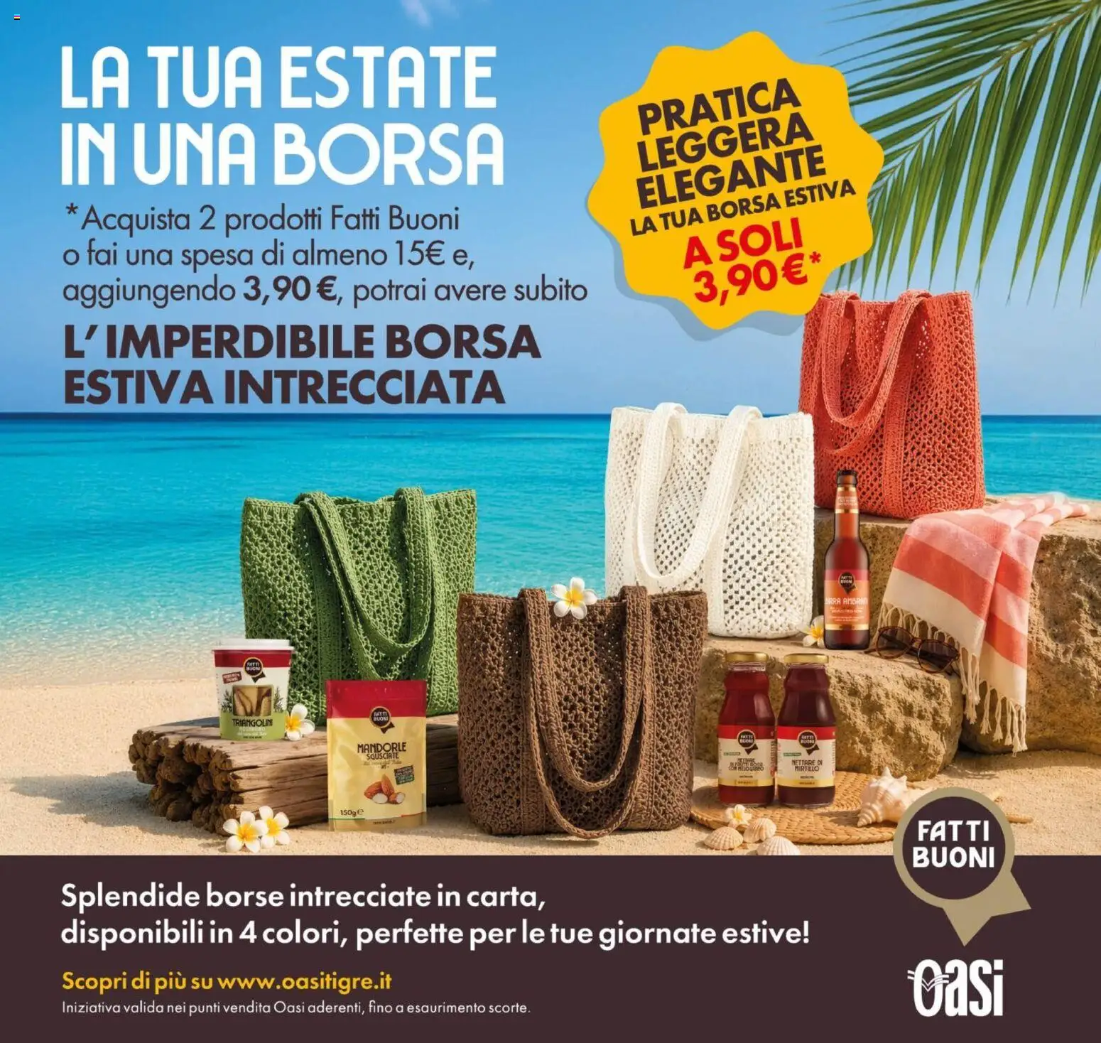 Volantino Oasi del 10/08/2026 | Pagina: 25 | Prodotti: Mandorle, Borsa