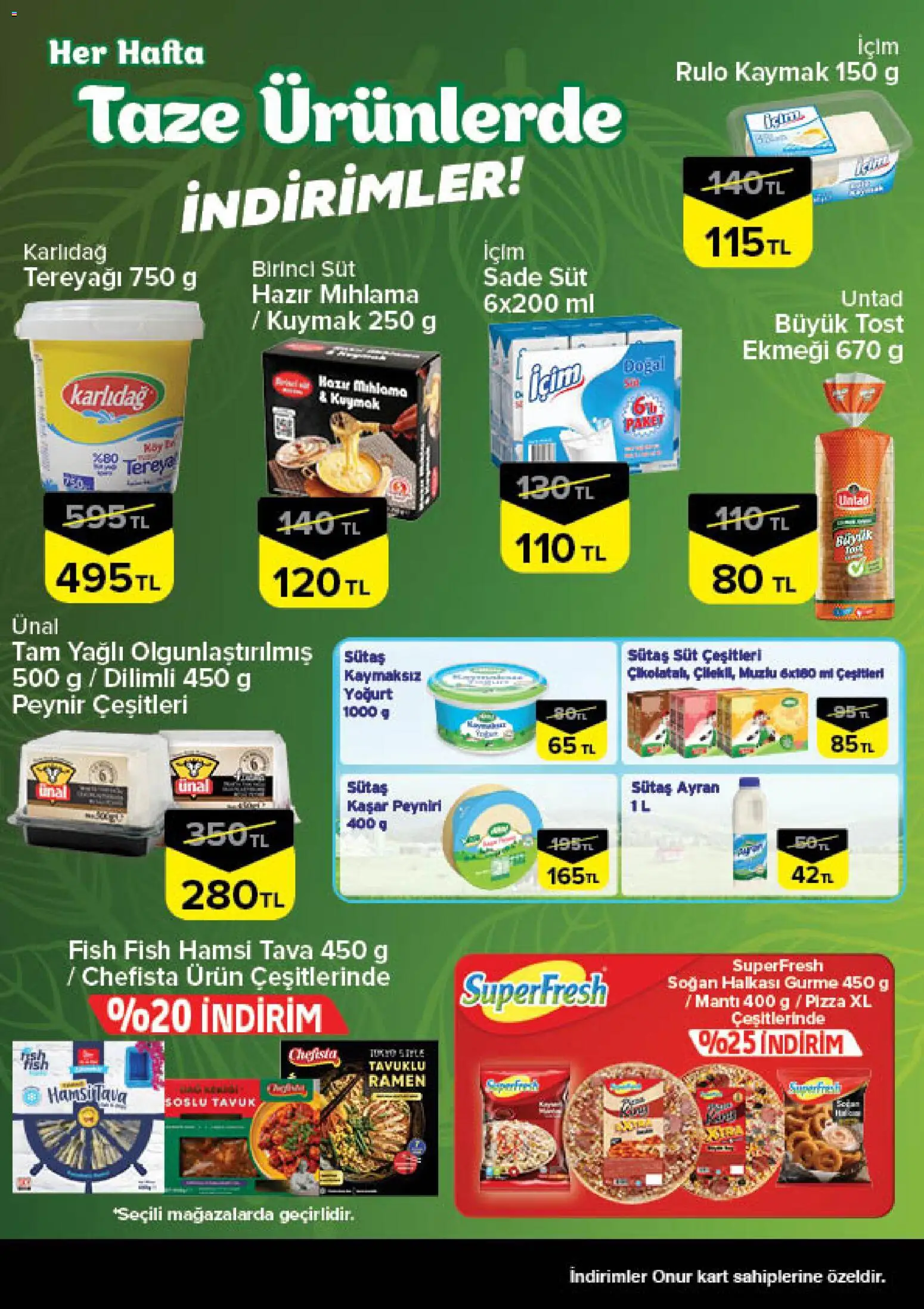 Onur Market - Taze Ürünlerde İndirimler - İstanbul & Trakya - 07.05.2026 tarihinden itibaren geçerlidir | Sayfa: 3 | Ürünler: Tereyağı, Peynir, Yoğurt, Pizza