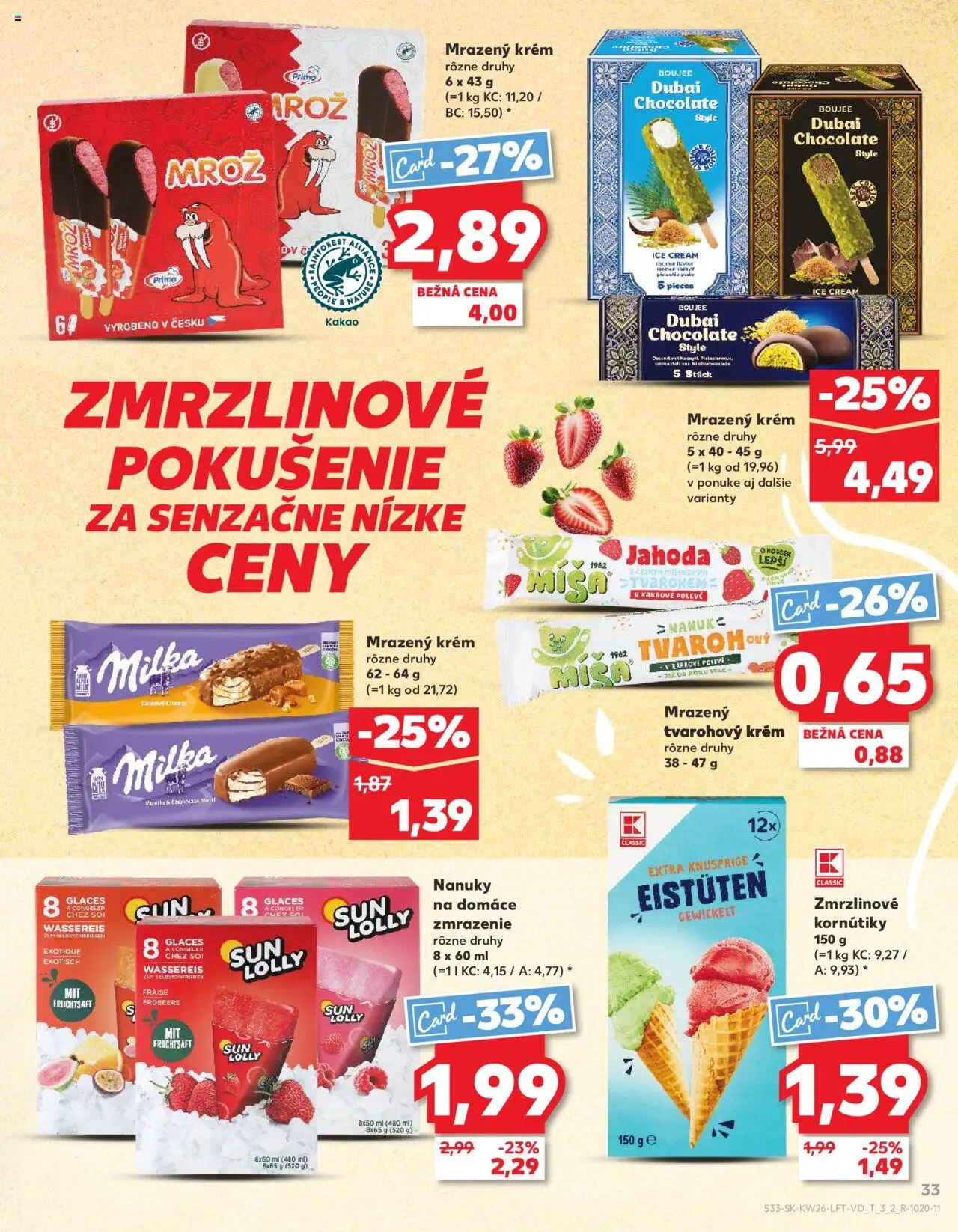 Nové Kaufland akcie – leták je platný od 26.06.2025 | Strana: 33 | Produkty: Nanuk, Krém, Milka, Kakao