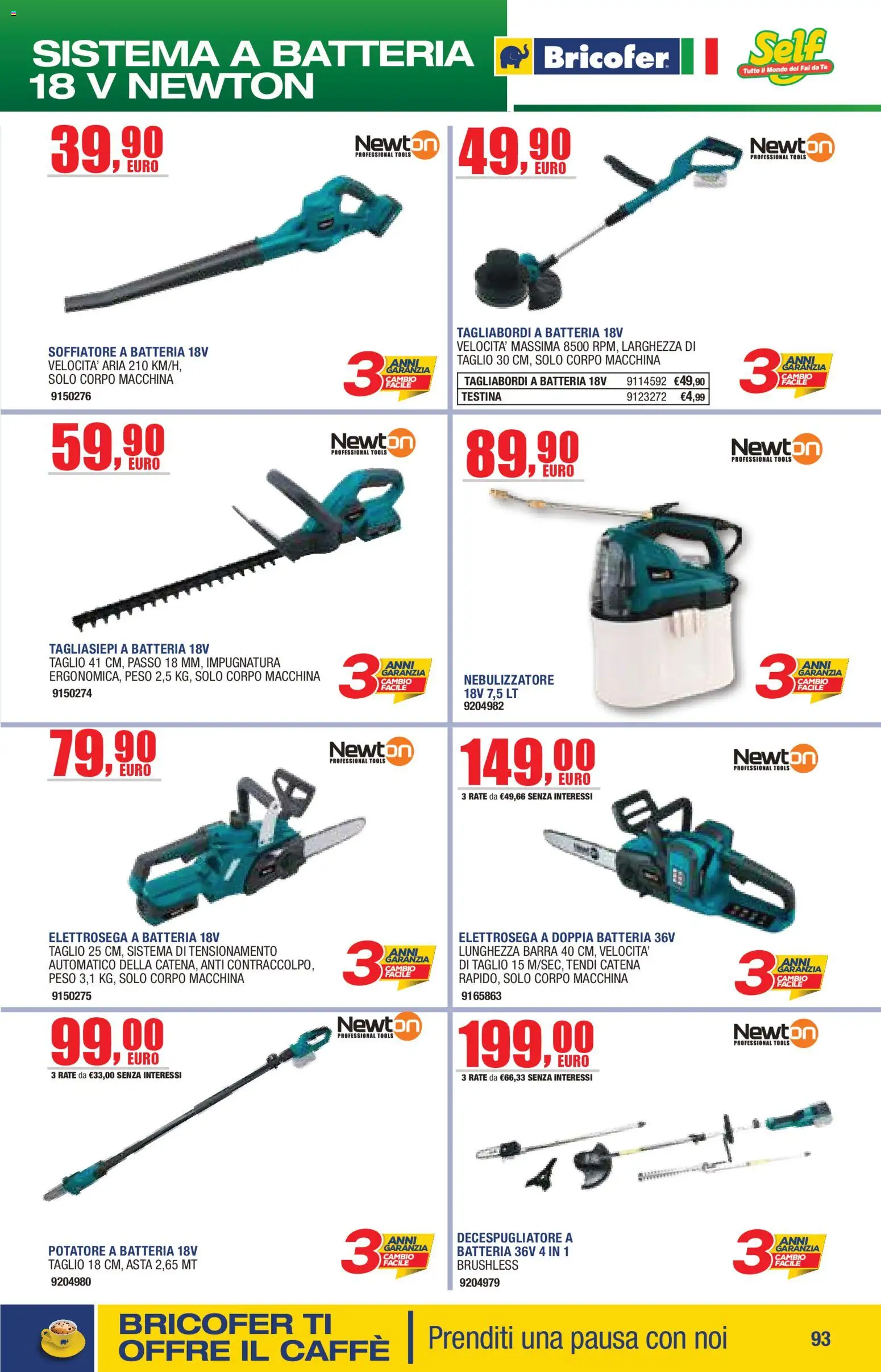 Volantino Self del 14/04/2026 | Pagina: 93 | Prodotti: Tè, Taglio, Decespugliatore, Batteria