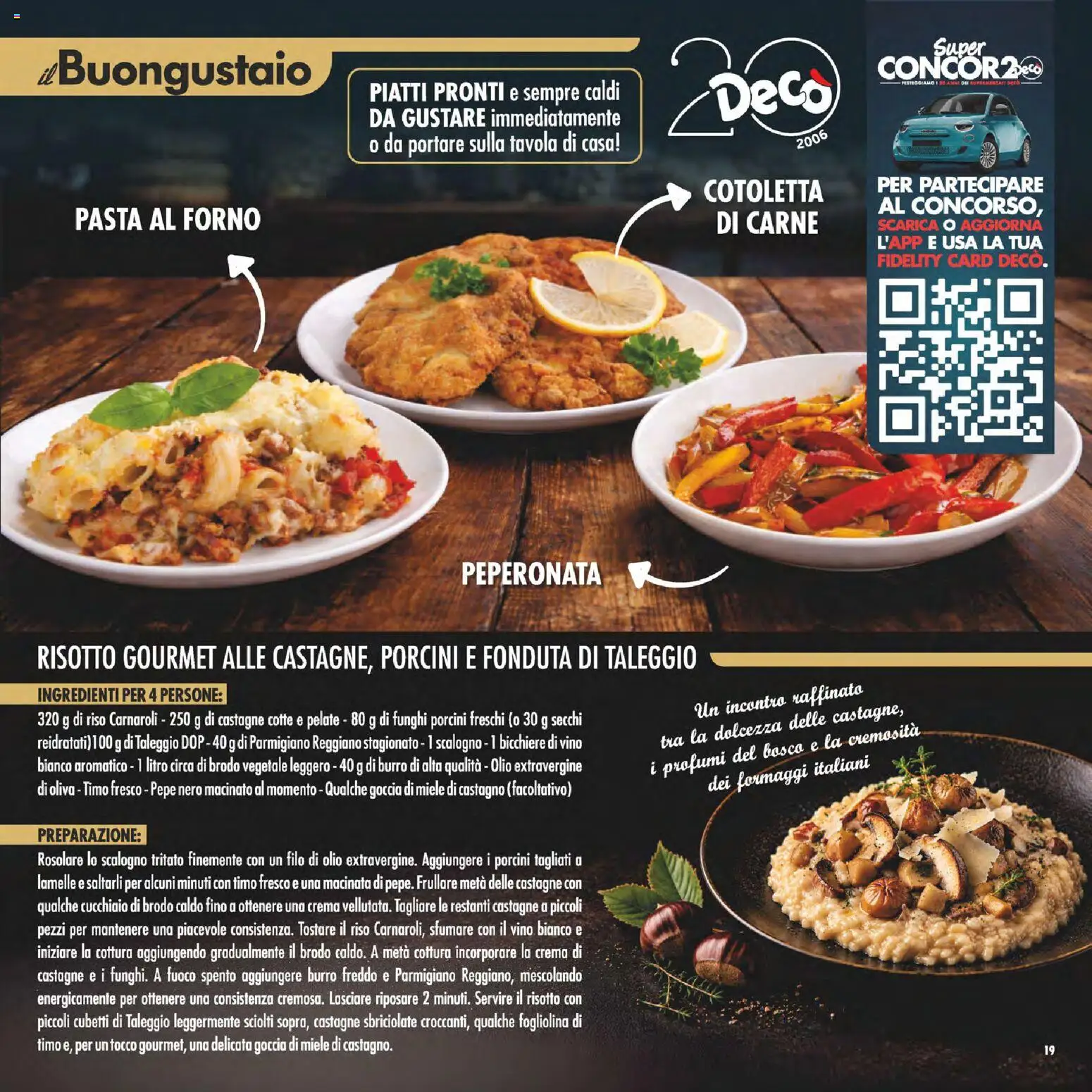 Volantino Decò del 13/10/2026 | Pagina: 19 | Prodotti: Olio, Funghi, Dolcezza, Forno