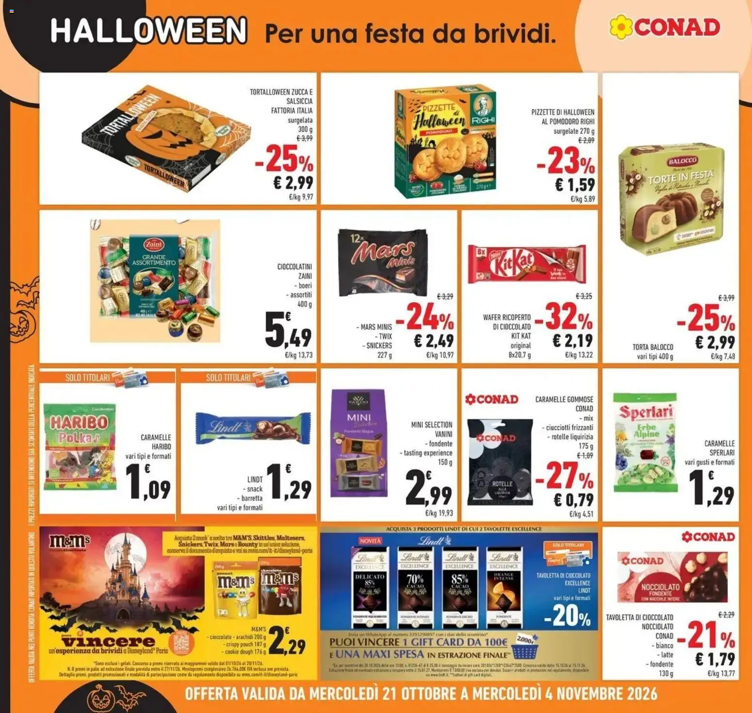Volantino Conad del 21/10/2026 | Pagina: 16 | Prodotti: Salsiccia, Barretta, Torta, Cioccolatini