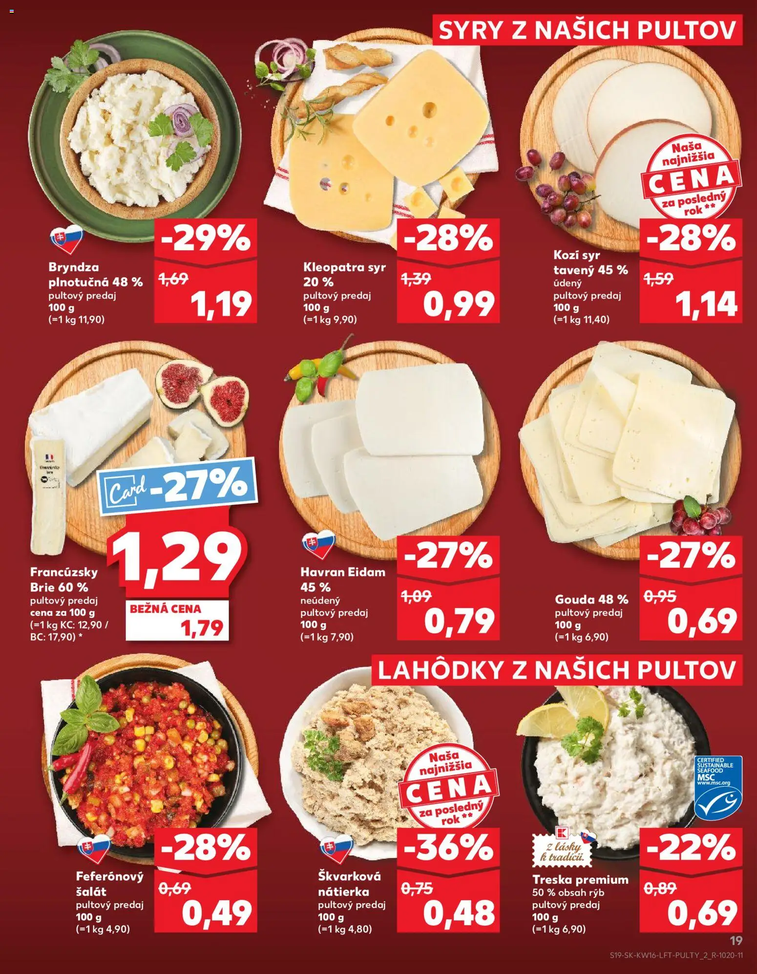 Nové Kaufland akcie – leták je platný od 16.04.2026 | Strana: 19 | Produkty: Syr, Eidam, Bryndza, Šalát