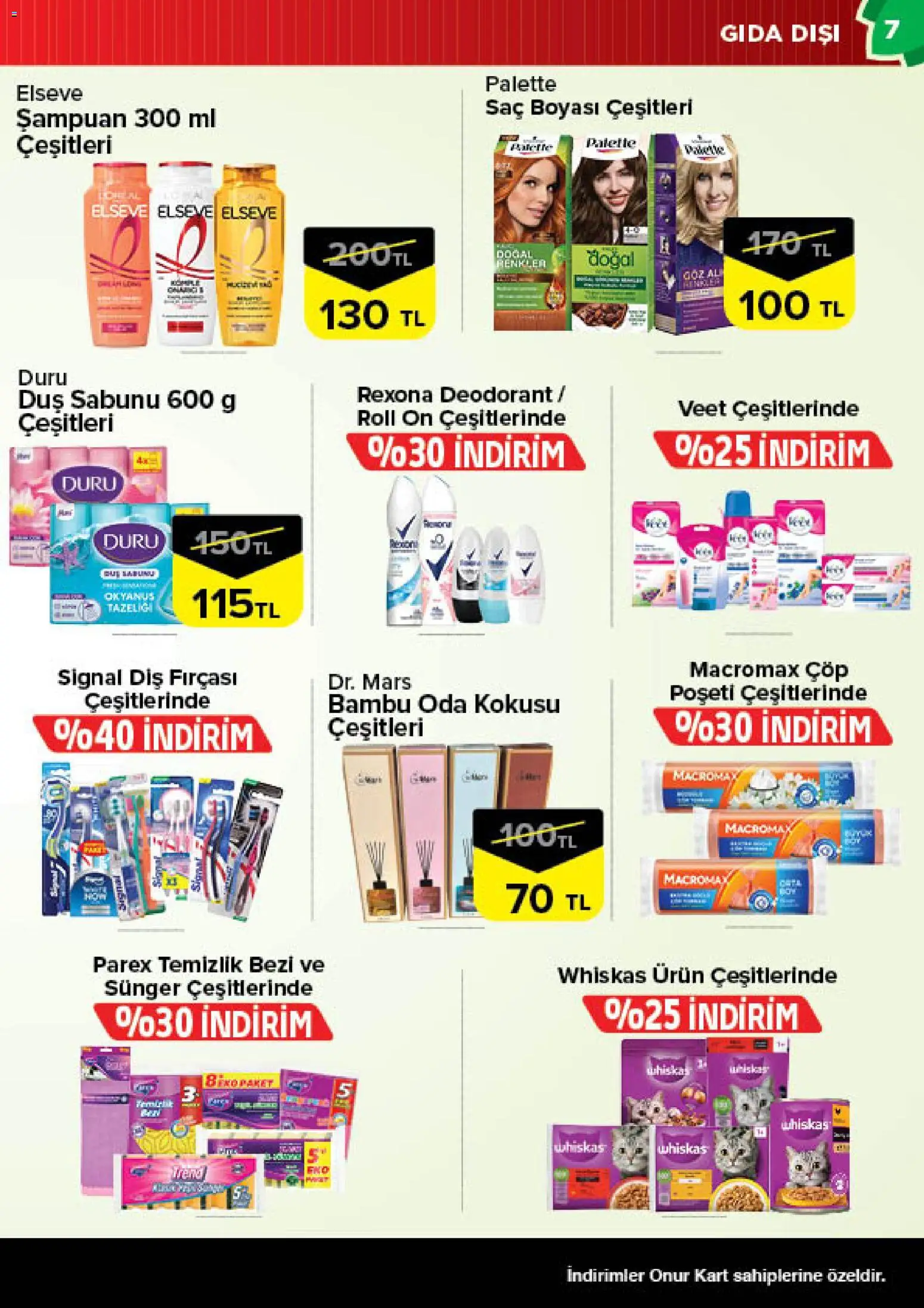 Onur Market Katalog - 16.04.2026 tarihinden itibaren geçerlidir | Sayfa: 7 | Ürünler: Oda kokusu, Duş, Şampuan, Diş fırçası