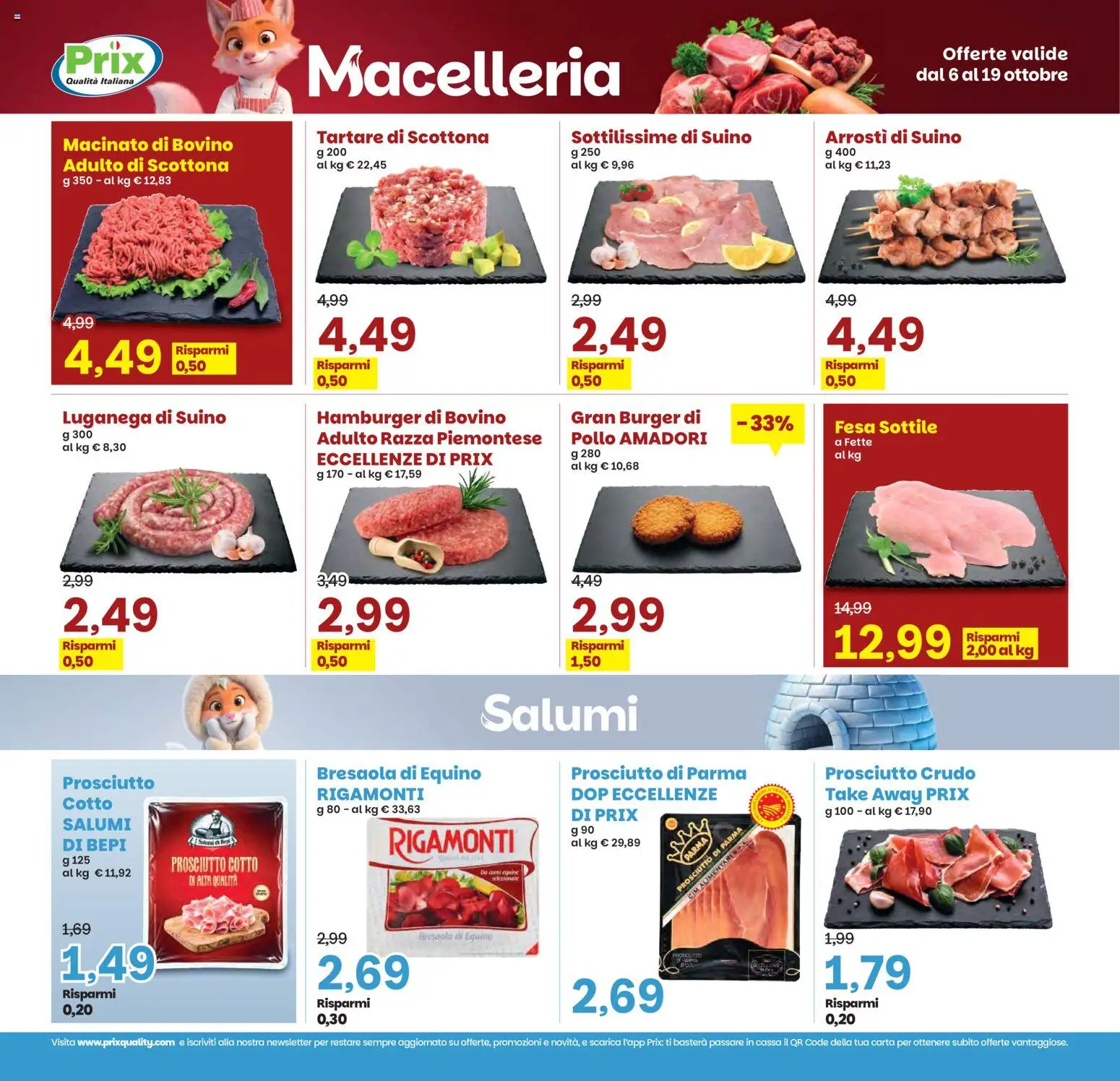 Volantino Prix del 06/10/2026 | Pagina: 13 | Prodotti: Prosciutto Crudo, Prosciutto Cotto, Pollo, Suino
