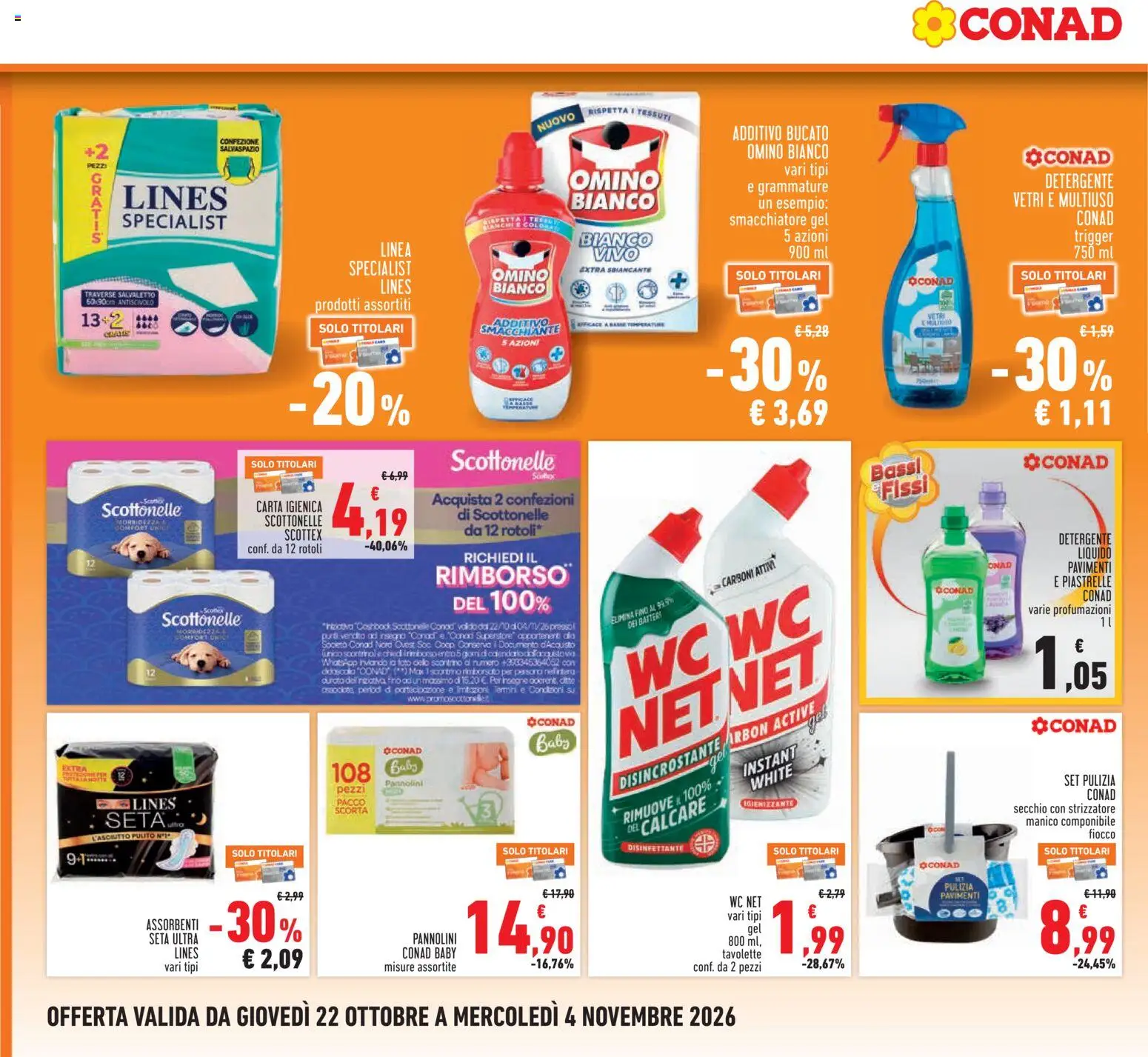 Volantino Conad del 22/10/2026 | Pagina: 22 | Prodotti: Carta igienica, Smacchiatore, Piastrelle, Assorbenti