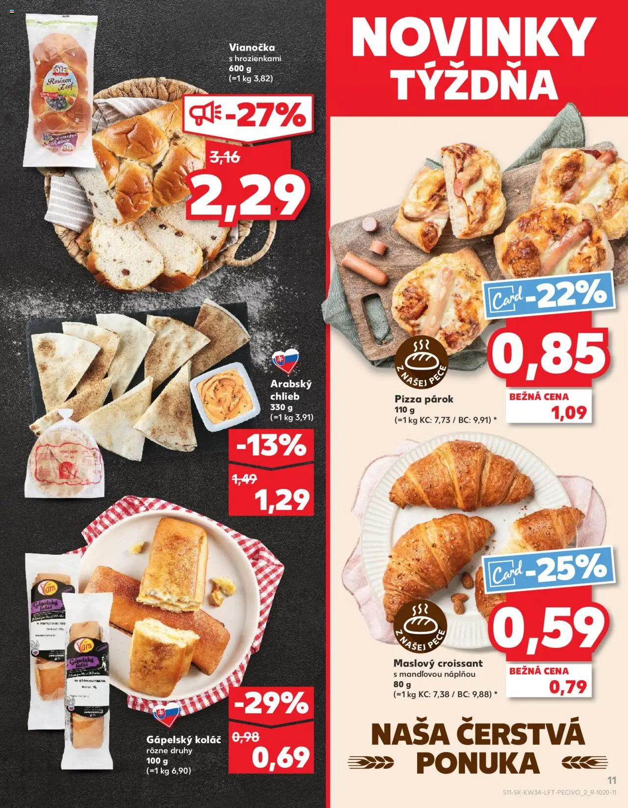 Nové Kaufland akcie – leták je platný od 21.08.2025 | Strana: 11 | Produkty: Chlieb, Pizza, Vianočka, Koláč