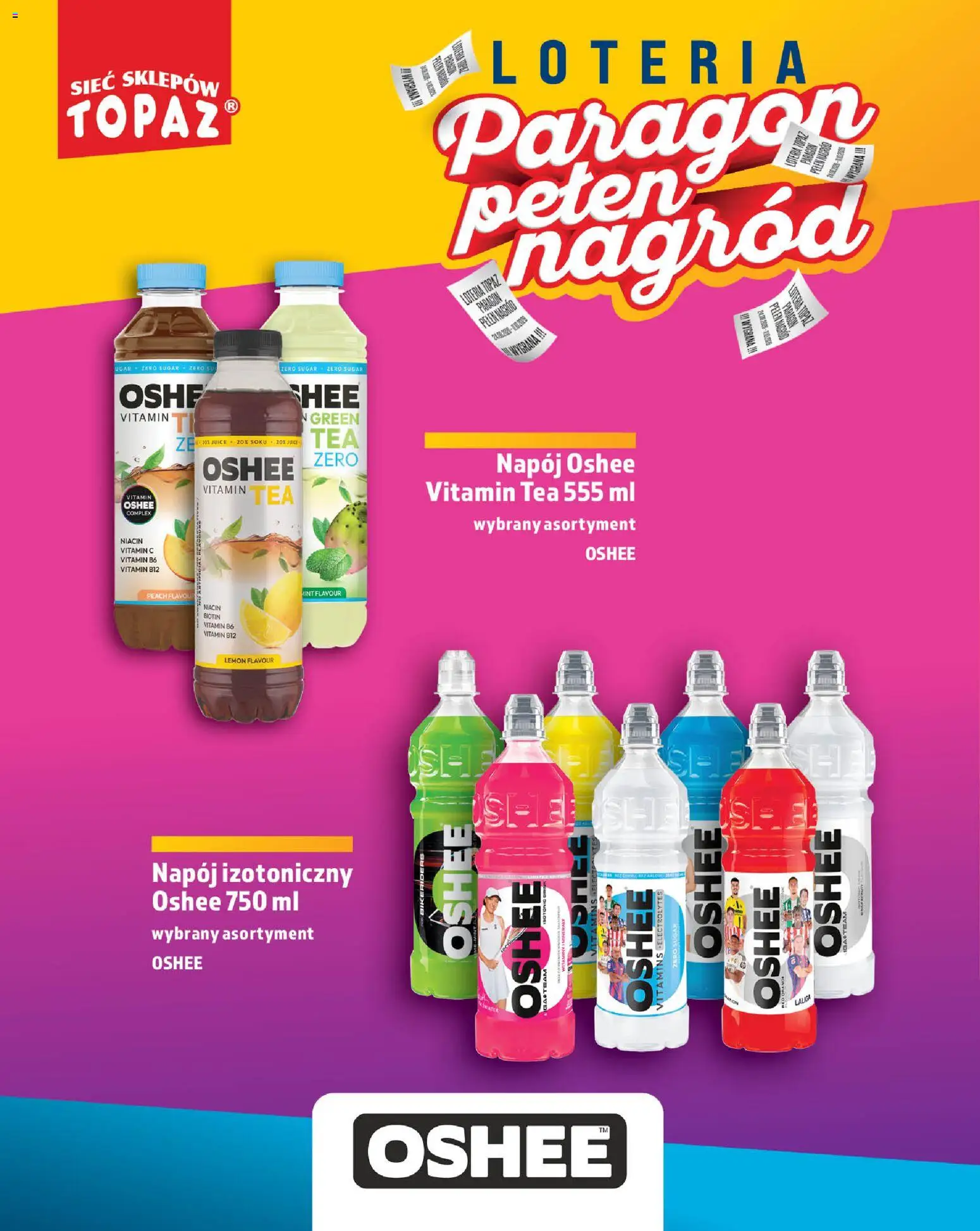 Topaz gazetka - Loteria Paragonowa od 24.08.2026 | Strona: 92 | Produkty: Oshee