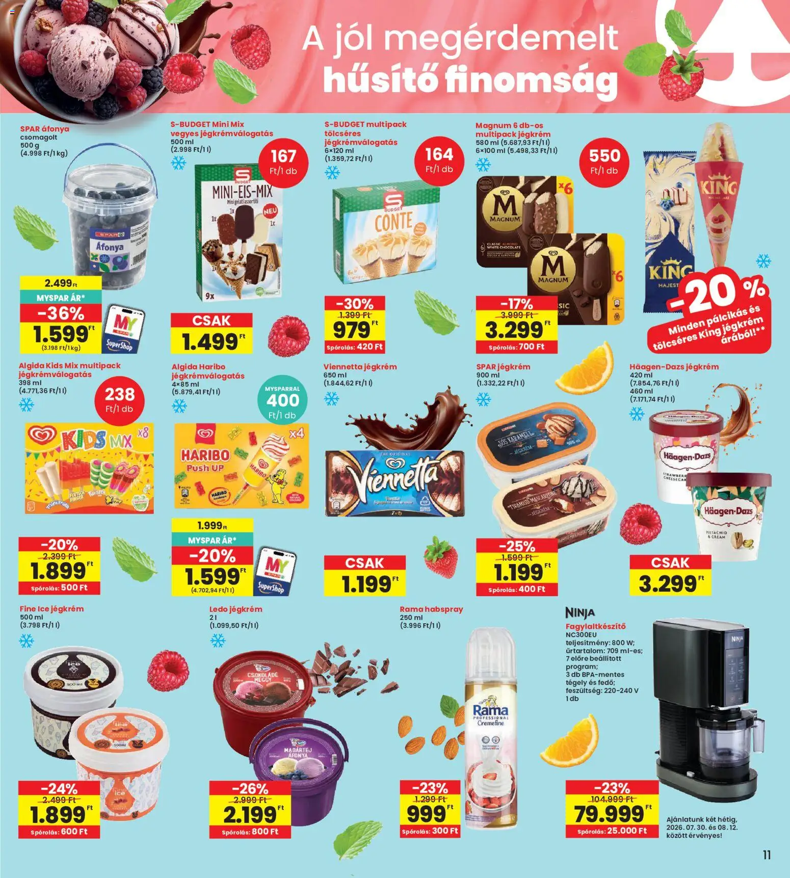 Interspar akciós ujság - amely érvényes a következő dátumtól: 2026.07.30. | Oldal: 11 | Termékek: Tiramisu, Meggy, Mascarpone, Csokoládé