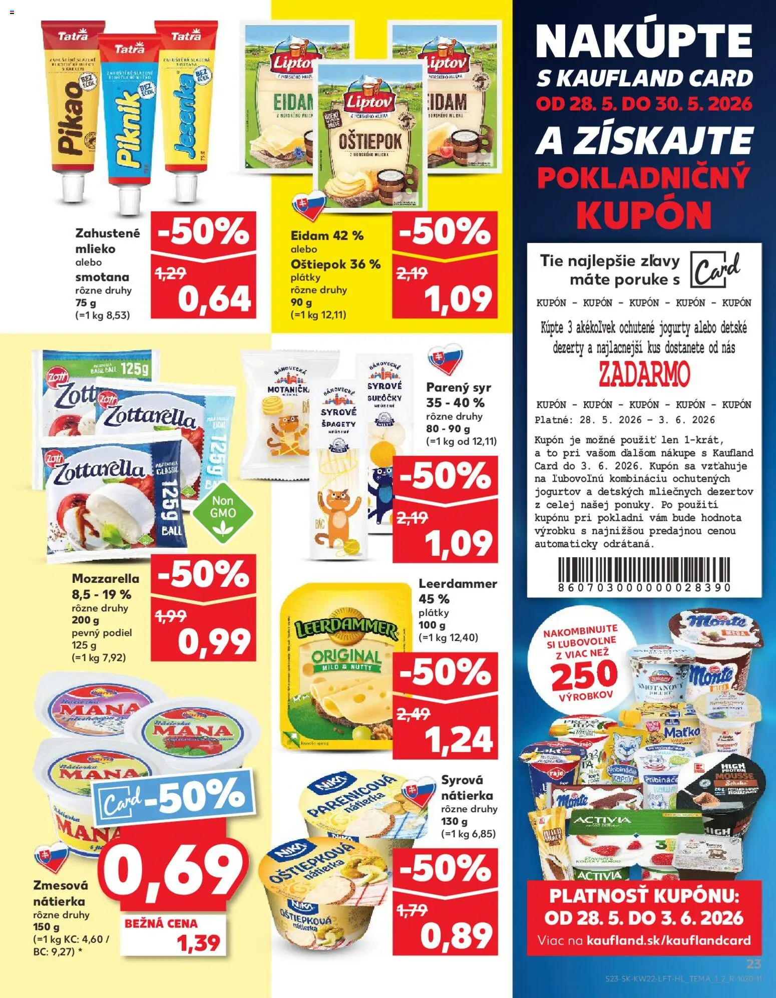 Nové Kaufland akcie – leták je platný od 28.05.2026 | Strana: 23 | Produkty: Mlieko, Eidam, Mozzarella, Špagety