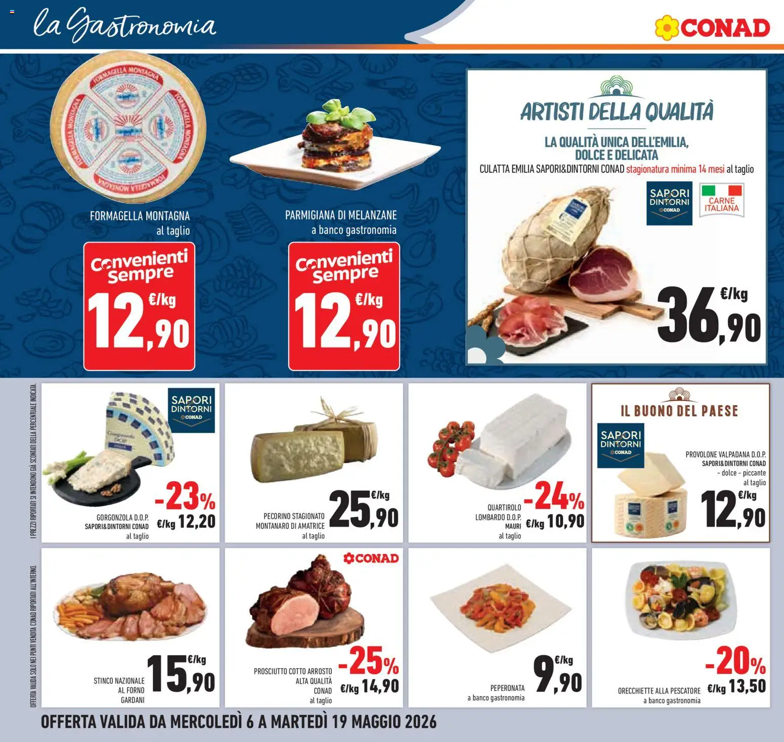 Volantino Conad del 06.05.2026 | Pagina: 14 | Prodotti: Provolone, Prosciutto, Orecchiette, Gorgonzola