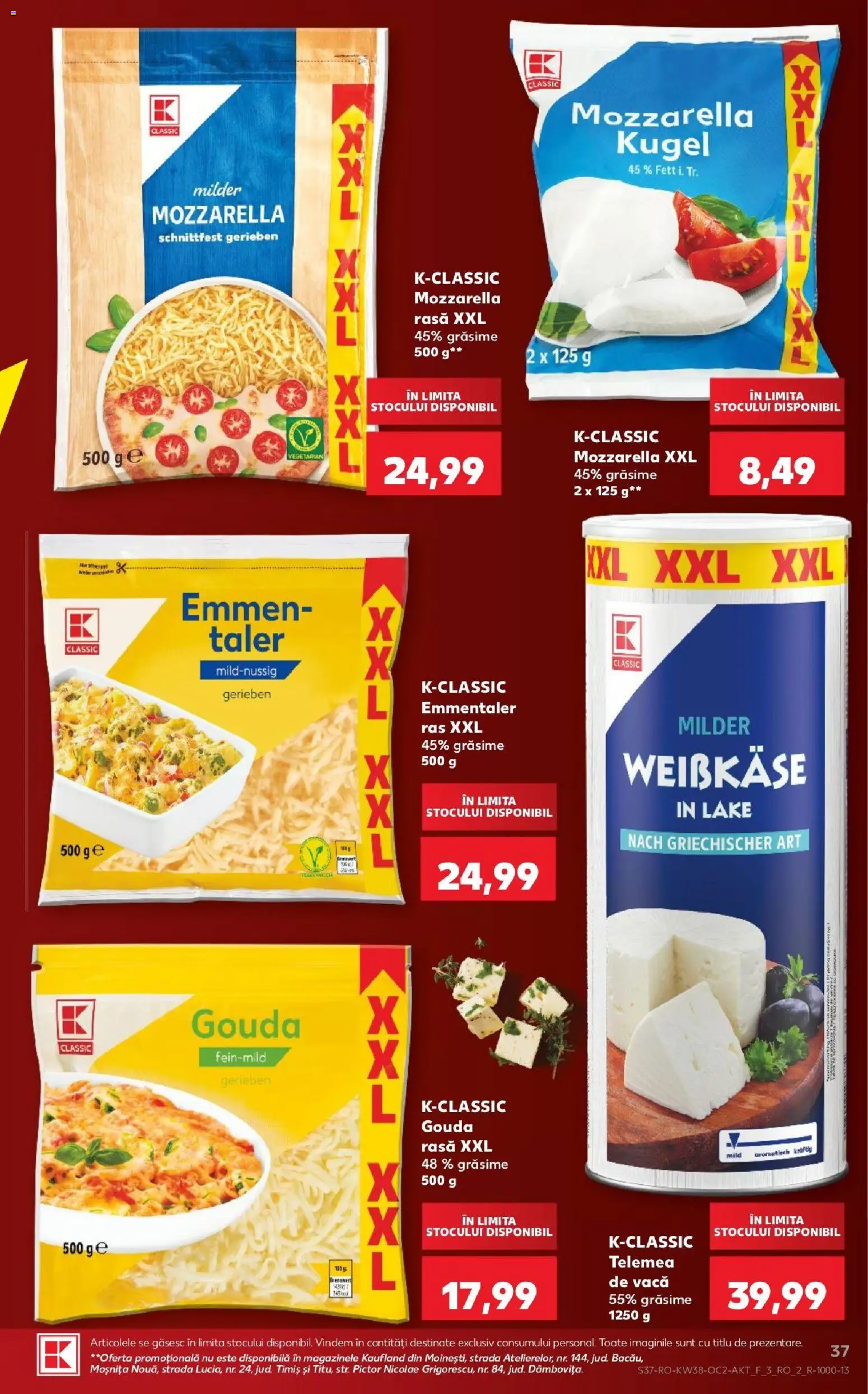 Kaufland RO akciós ujság - amely érvényes a következő dátumtól: 2026.09.16. | Oldal: 37 | Termékek: Mozzarella, Gouda