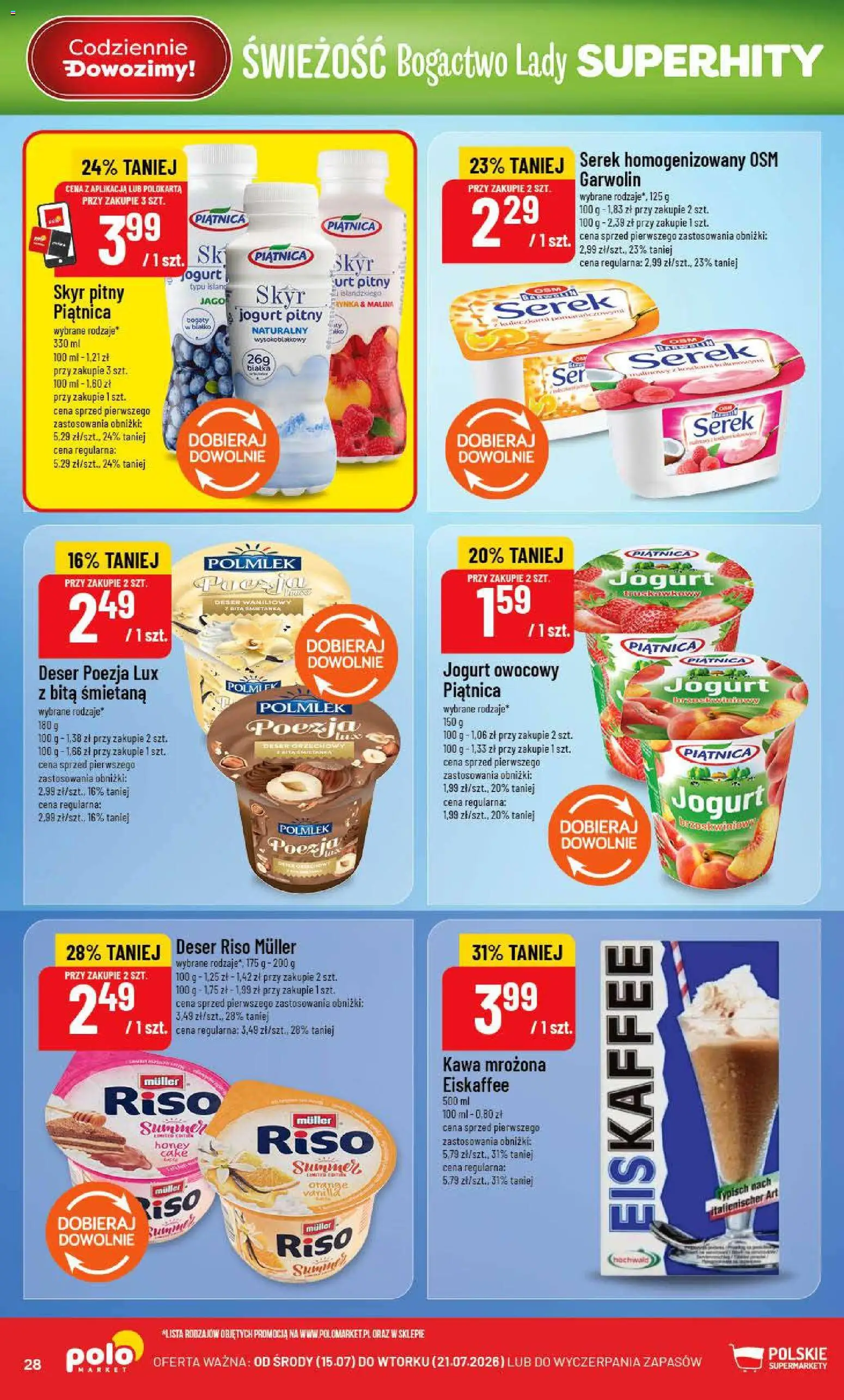 POLOmarket gazetka od 15.07.2026 | Strona: 28 | Produkty: Serek, Jogurt pitny, Jogurt, Śmietana
