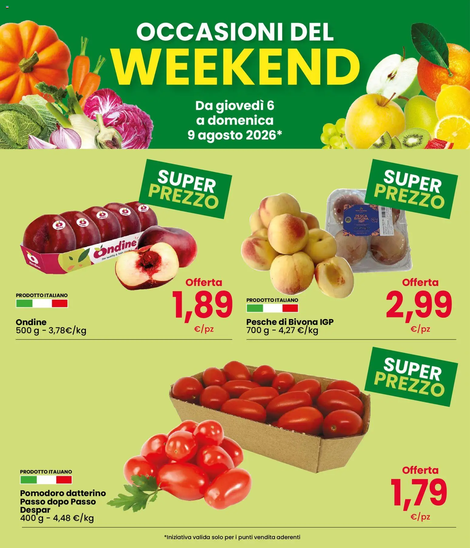 Volantino Eurospar del 06/08/2026 | Pagina: 2 | Prodotti: Pomodoro, Pesca, The
