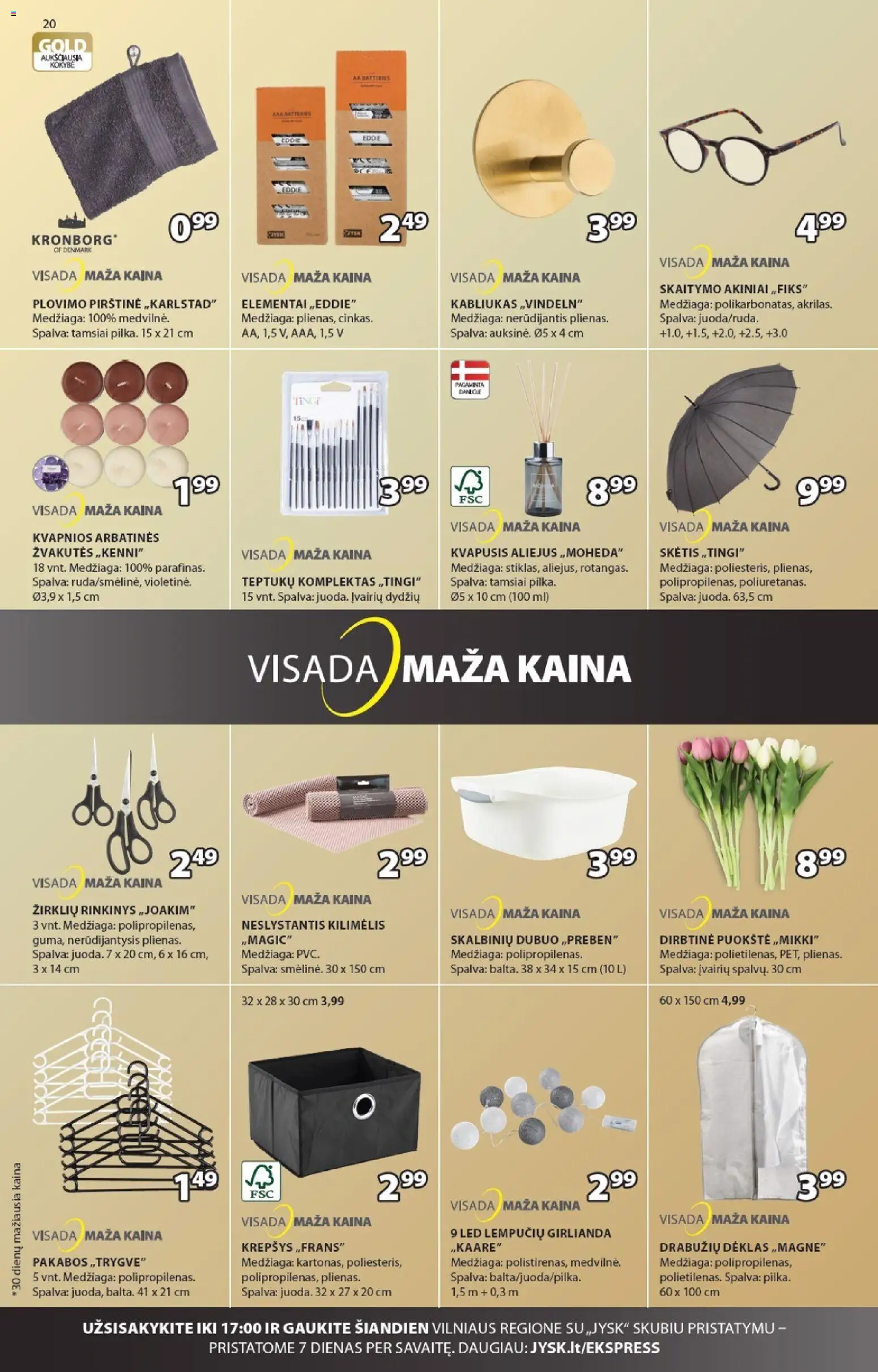 JYSK akcijos nuo 2026.09.22 | Puslapis: 20 | Prekių: Kilimėlis, Dėklas, Krepšys, Akiniai