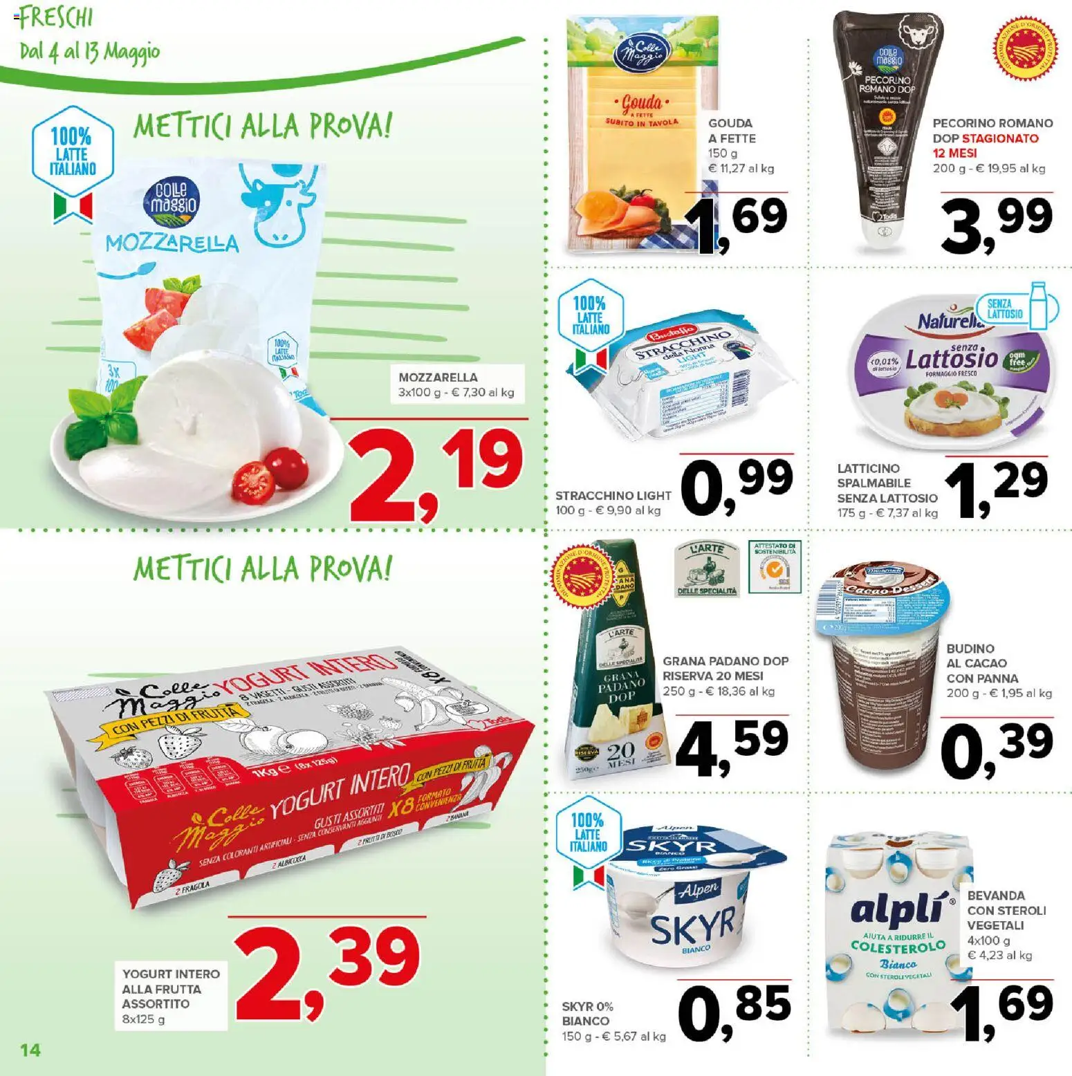 Volantino Todis del 04.05.2026 | Pagina: 14 | Prodotti: Mozzarella, Latte, Latte senza lattosio, Pecorino