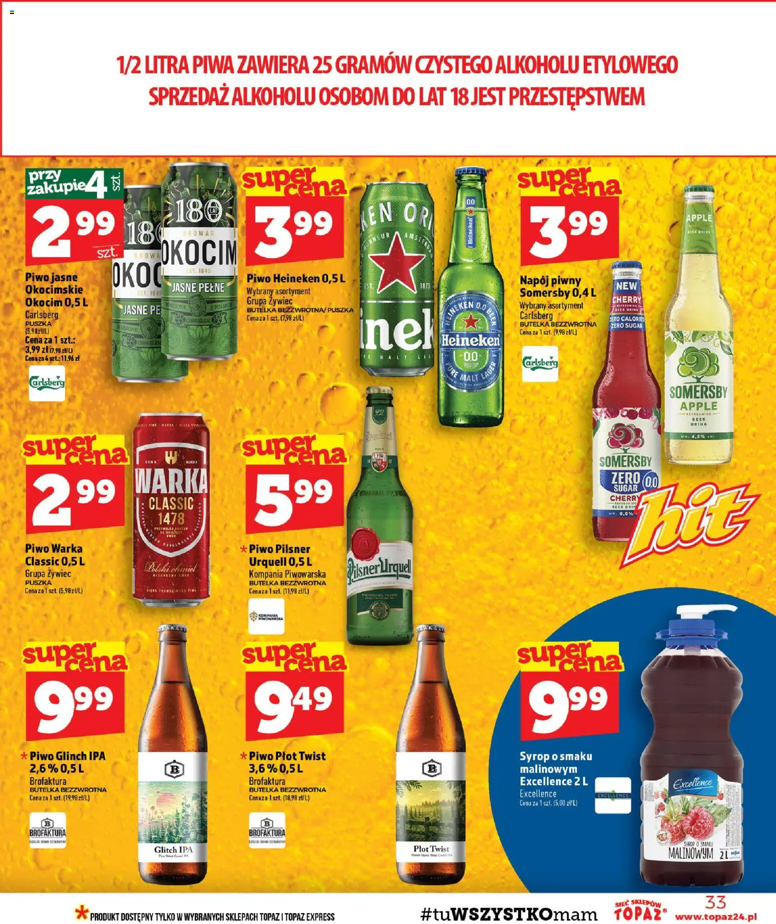 Topaz gazetka - Ceny małe na stałe od 20.08.2026 | Strona: 33 | Produkty: Syrop, Piwo Warka, Piwo, Heineken