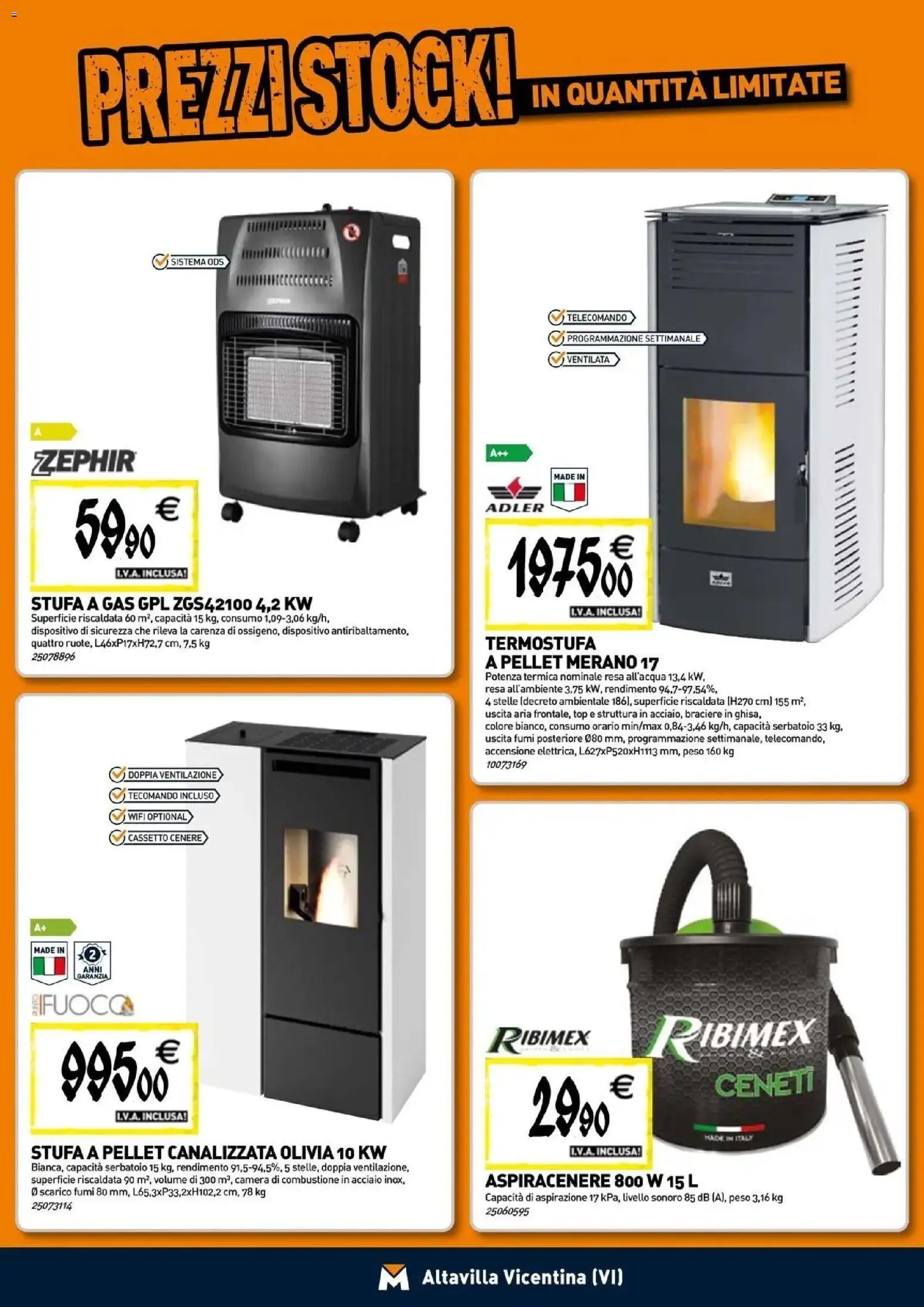 Nuovo TECNOMAT - Straordinari prezzi stock! dal 24/09/2026 > offerte anteprima 🛍️ | Pagina: 8 | Prodotti: Telecomando, Stufa a pellet, Stufa, Stufa a gas