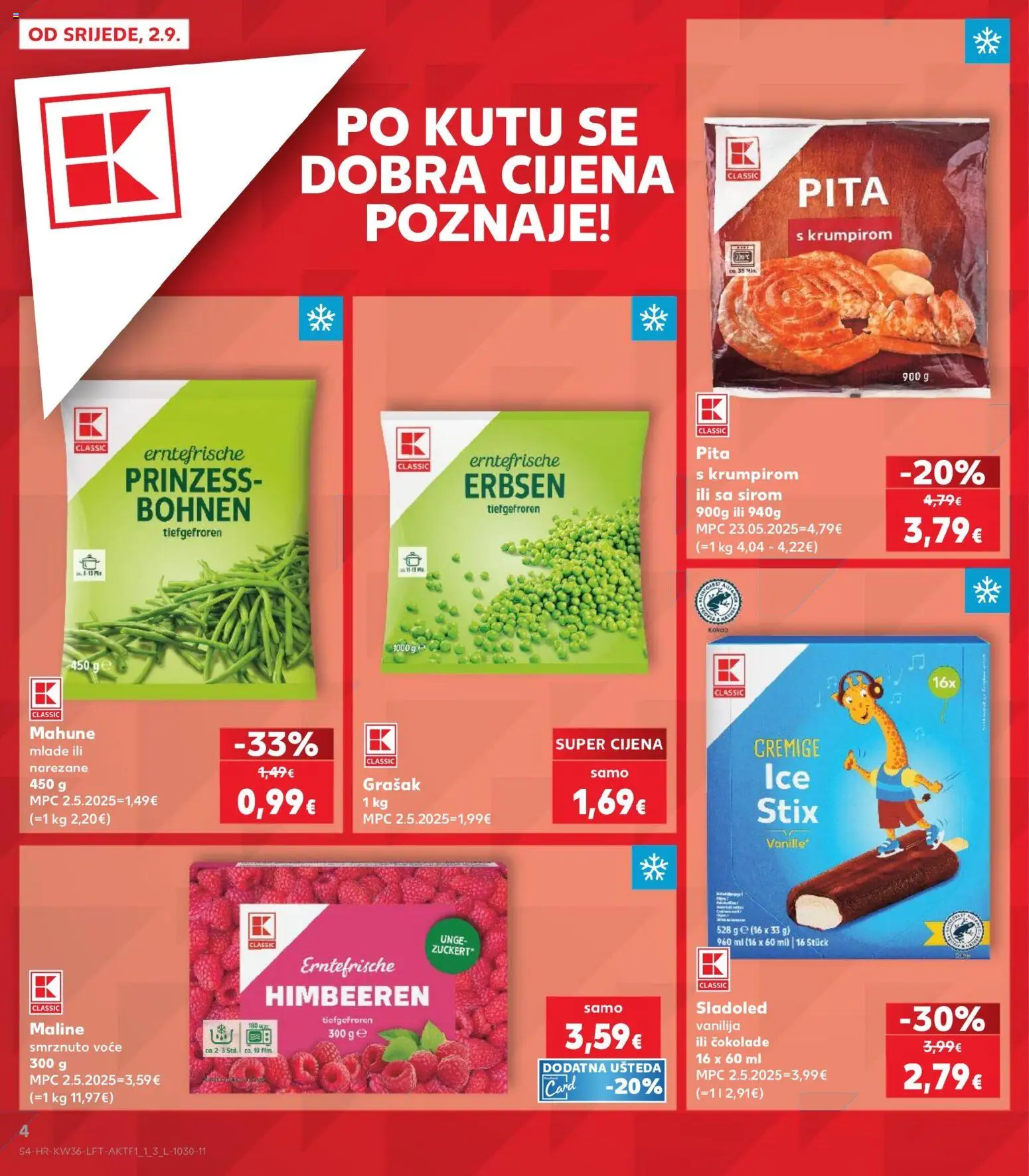 Kaufland katalog | vrijedi od 02.09.2026 | Stranica: 4 | Proizvodi: Pita, Sladoled, Grašak, Maline