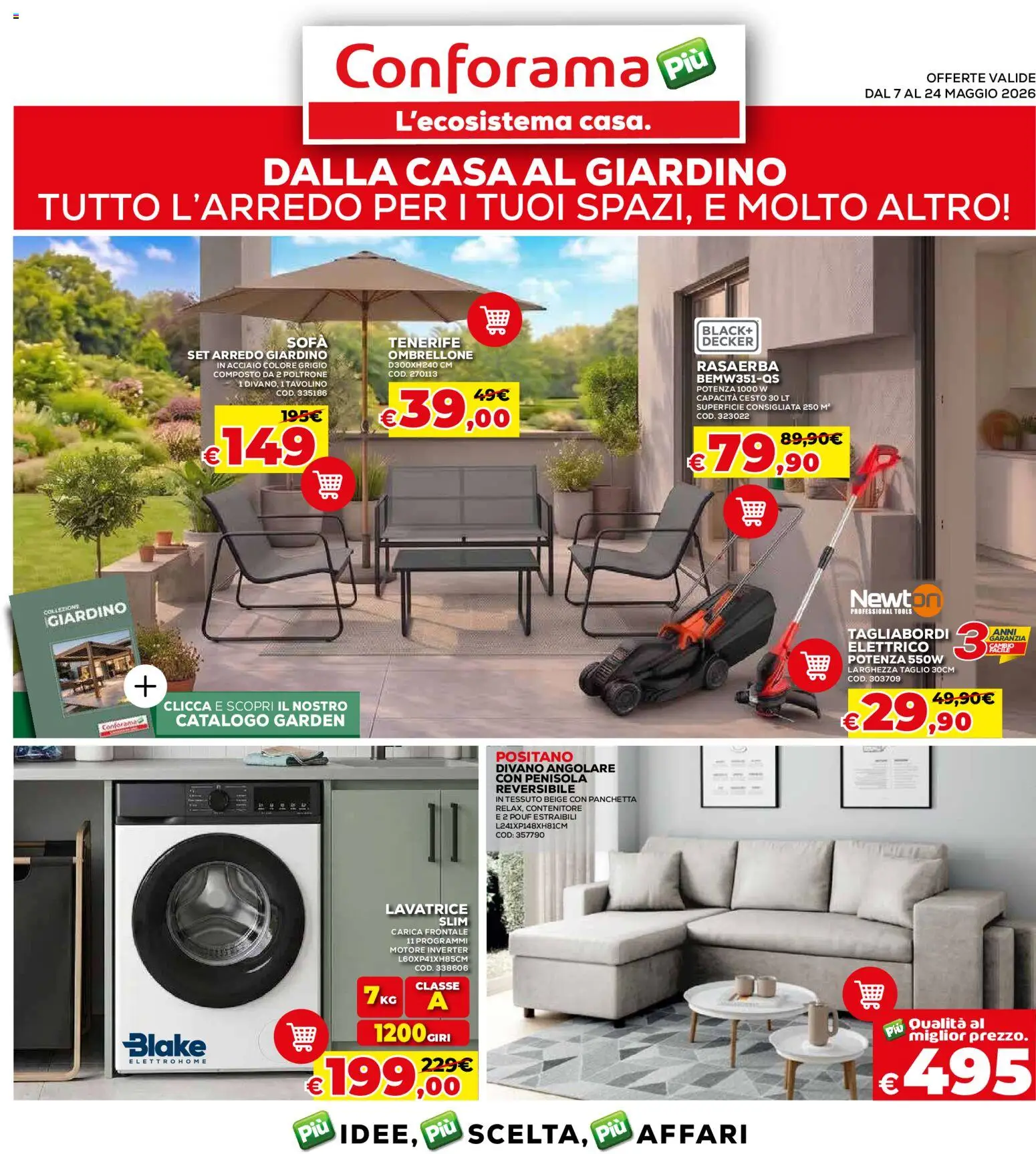 Volantino Conforama del 07.05.2026 | Pagina: 1 | Prodotti: Tavolino, Ombrellone, Divano angolare, Sofá