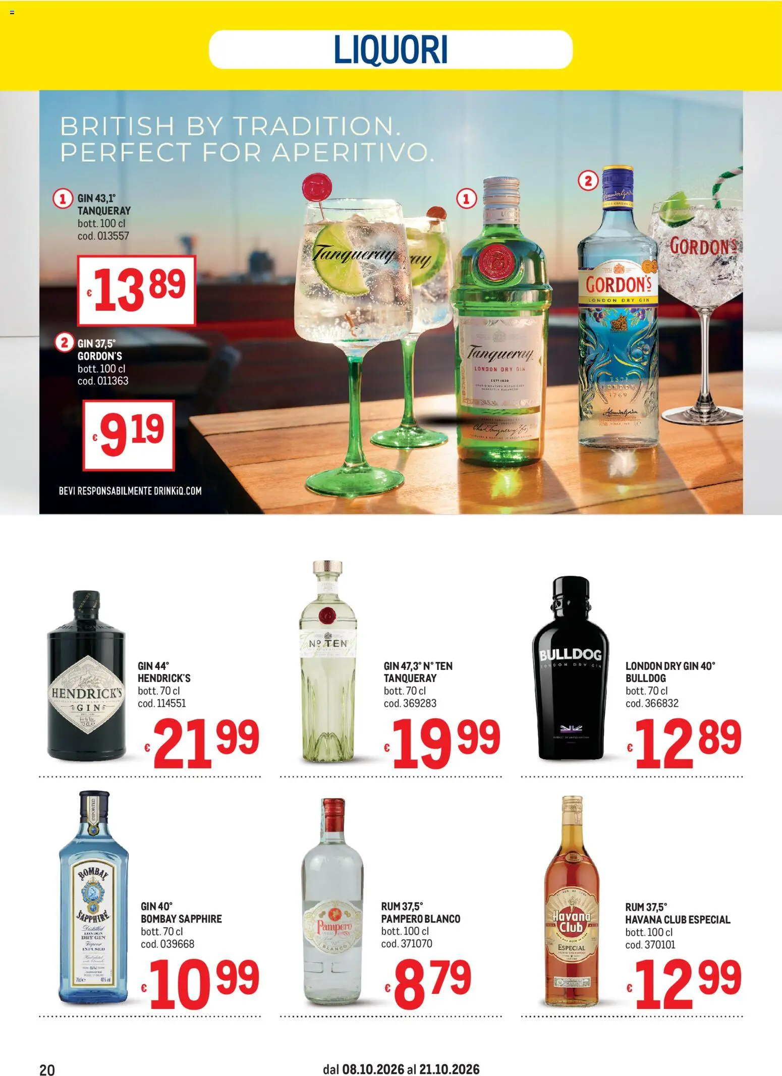 Volantino Metro del 08/10/2026 | Pagina: 20 | Prodotti: Rum, Havana, Bombay Sapphire, Havana Club