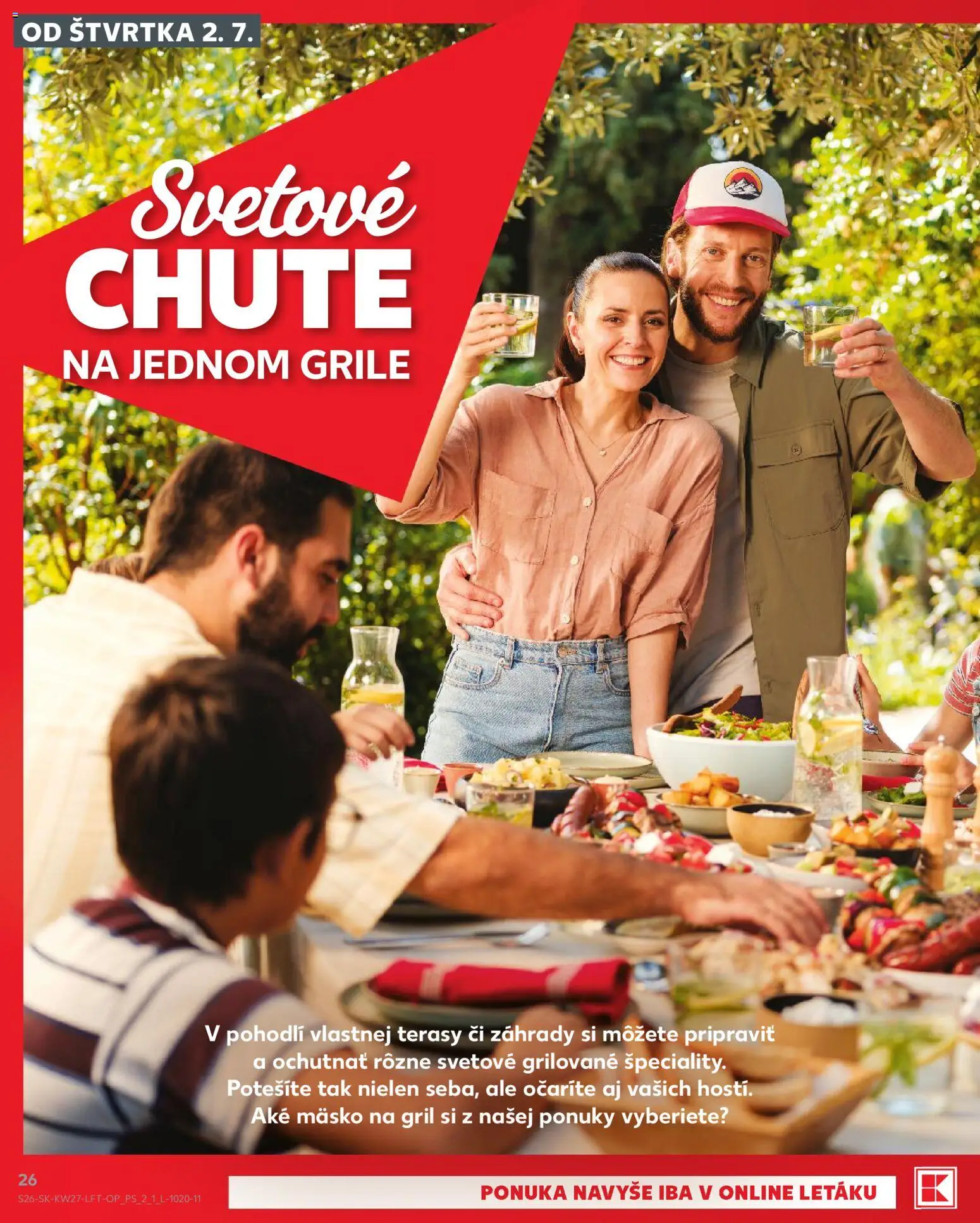 Nové Kaufland akcie – leták je platný od 02.07.2026 | Strana: 26 | Produkty: Gril