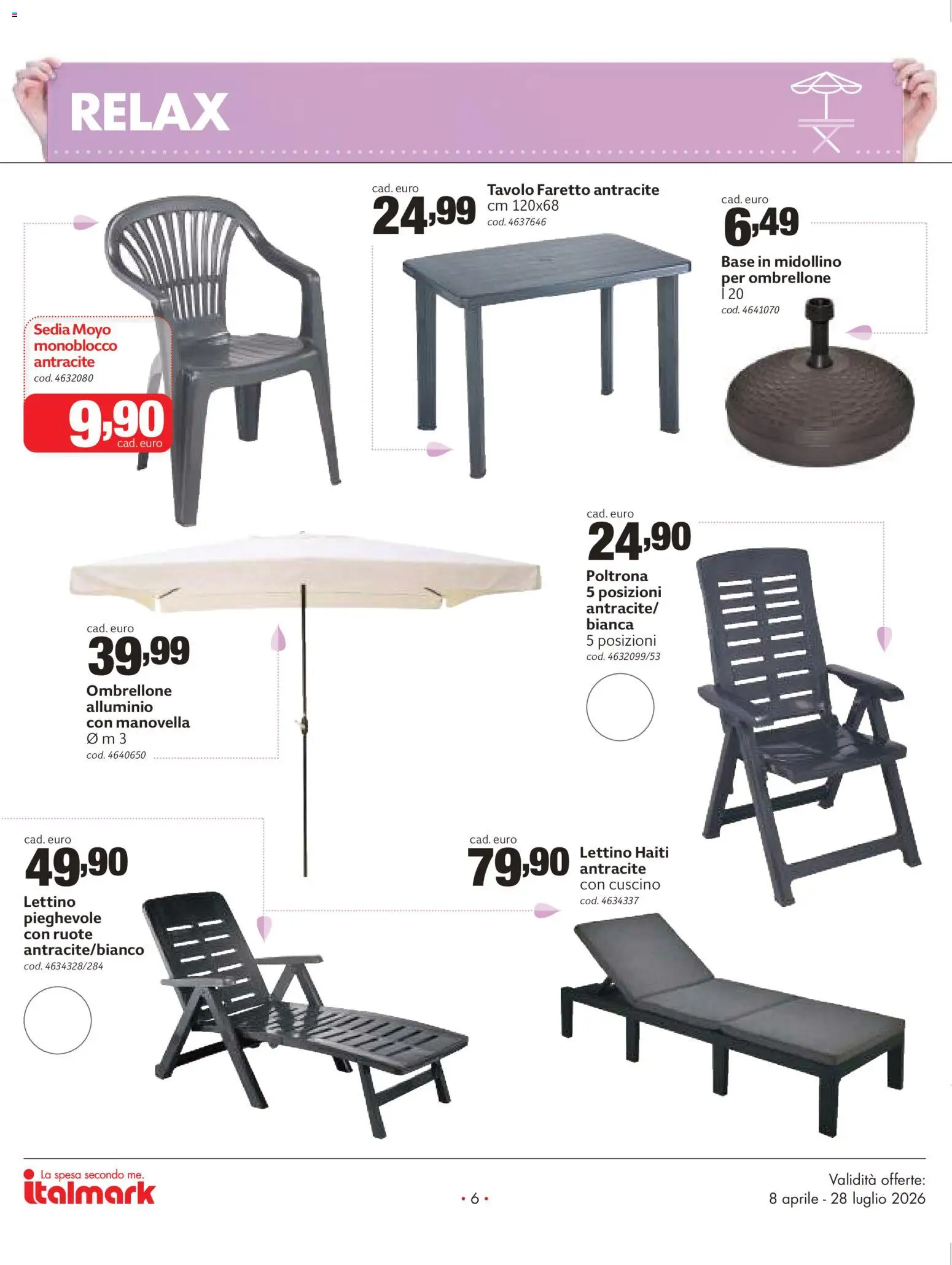 Volantino Italmark del 08.04.2026 | Pagina: 6 | Prodotti: Ombrellone, Alluminio, Cuscino, Sedia