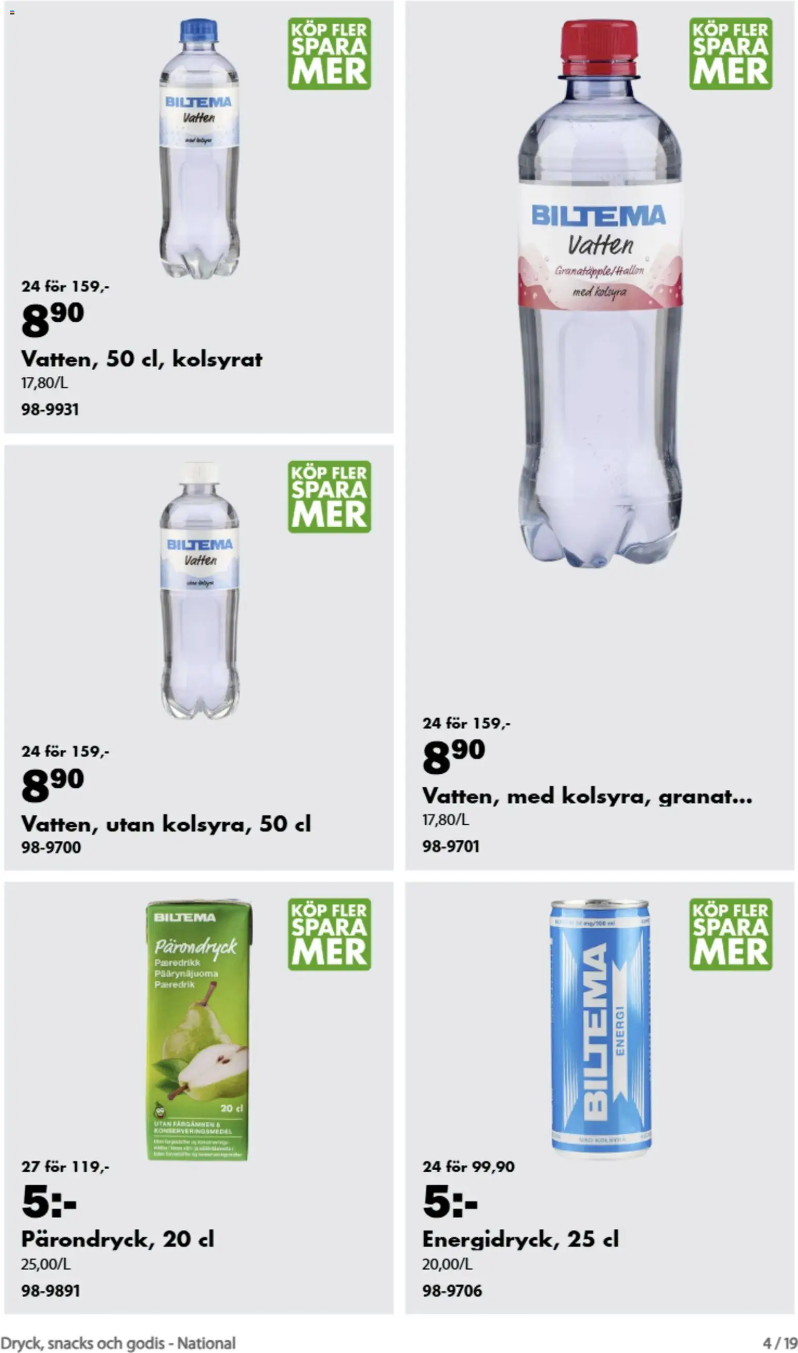 Biltema reklamblad aktuell från 21/08/2026 | Sida: 4 | Produkter: Vatten, Snacks, Godis