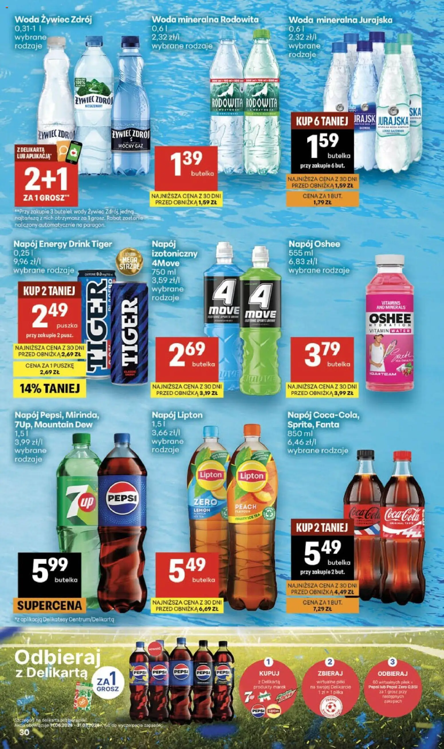 Delikatesy Centrum gazetka - Sklepy Własne od 02.07.2026 | Strona: 30 | Produkty: Woda żywiec, Ice Tea, Delikatesy, Woda