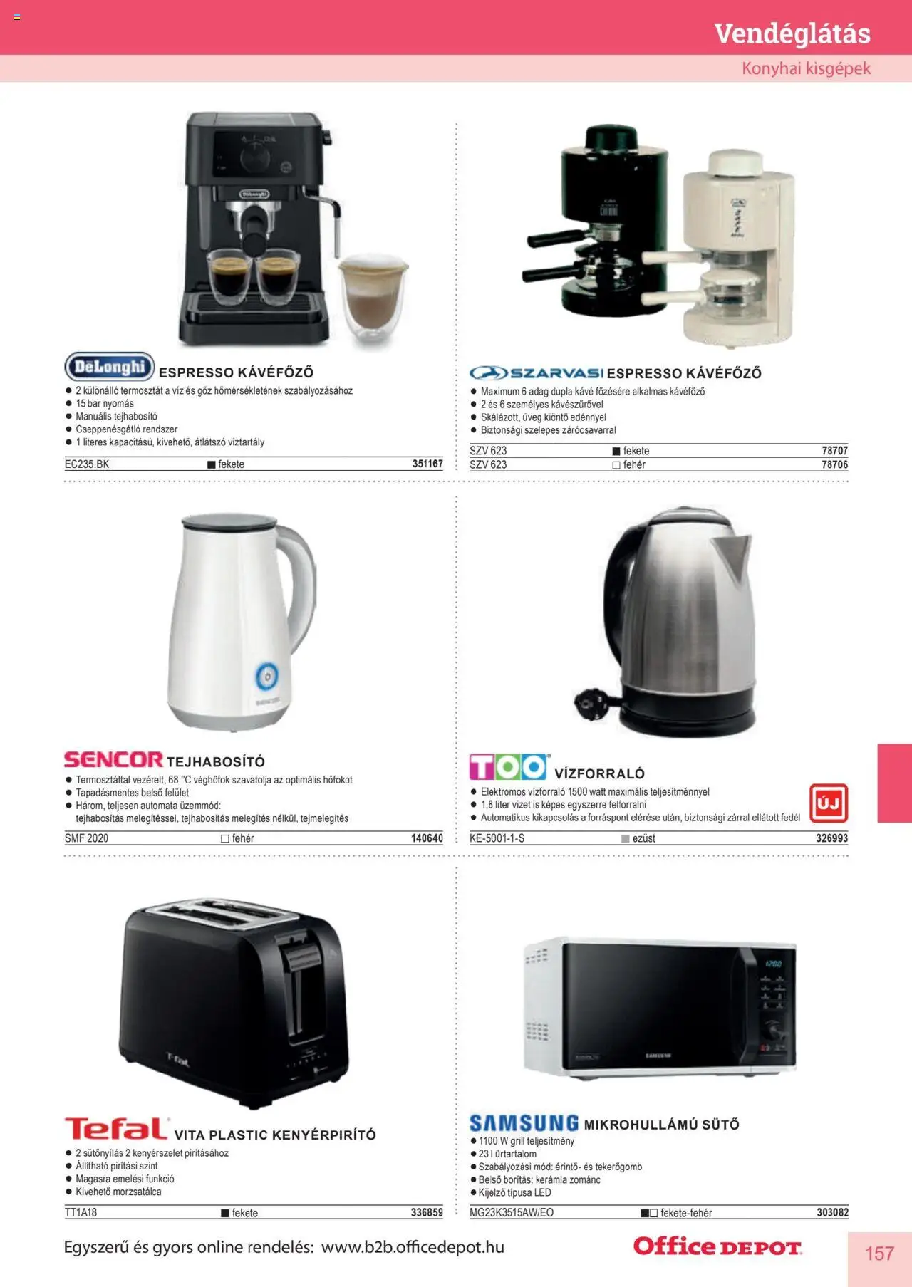 Office Depot akciós ujság - amely érvényes a következő dátumtól: 2025.04.10. | Oldal: 157 | Termékek: Mikrohullámú sütő, Grill, Kenyérpirító, Samsung