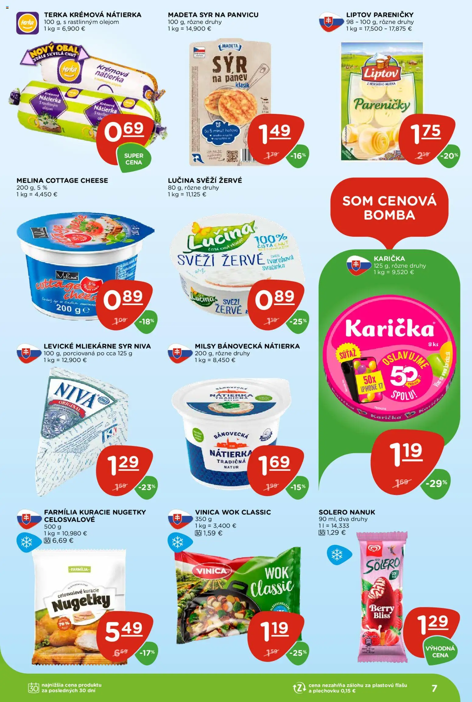 Nové Terno akcie – leták je platný od 30.07.2026 | Strana: 7 | Produkty: Syr, Nanuk, Iphone