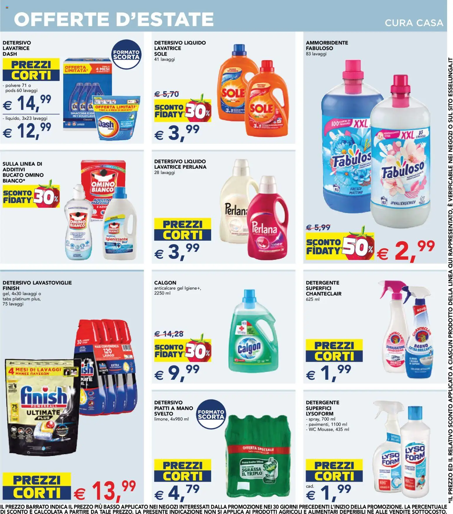 Volantino Esselunga S del 16/07/2026 | Pagina: 12 | Prodotti: Detergente, Lavastoviglie, WC, Bagno