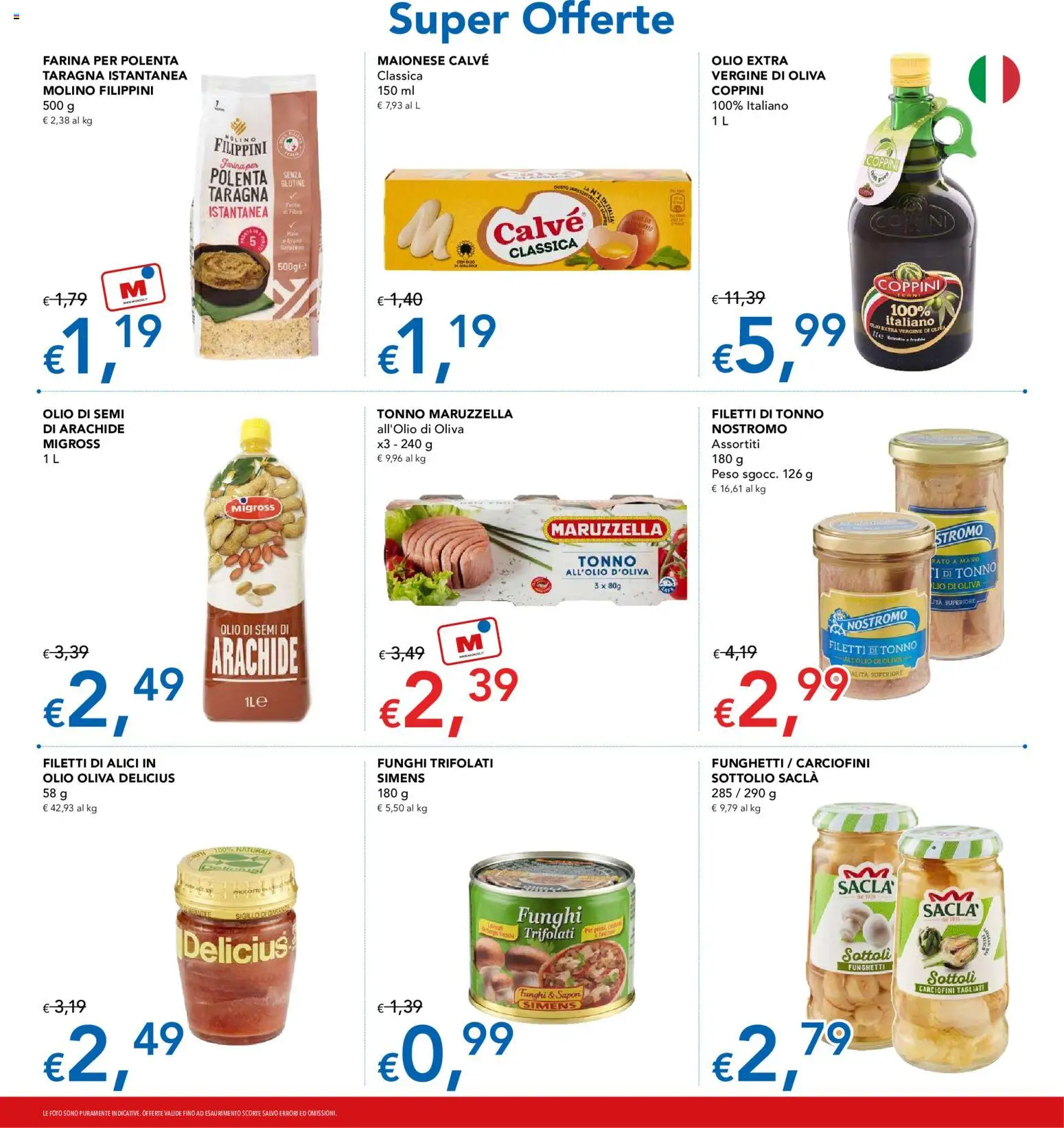 Volantino Migross del 08/10/2026 | Pagina: 9 | Prodotti: Olio di semi, Olio, Farina, Funghi