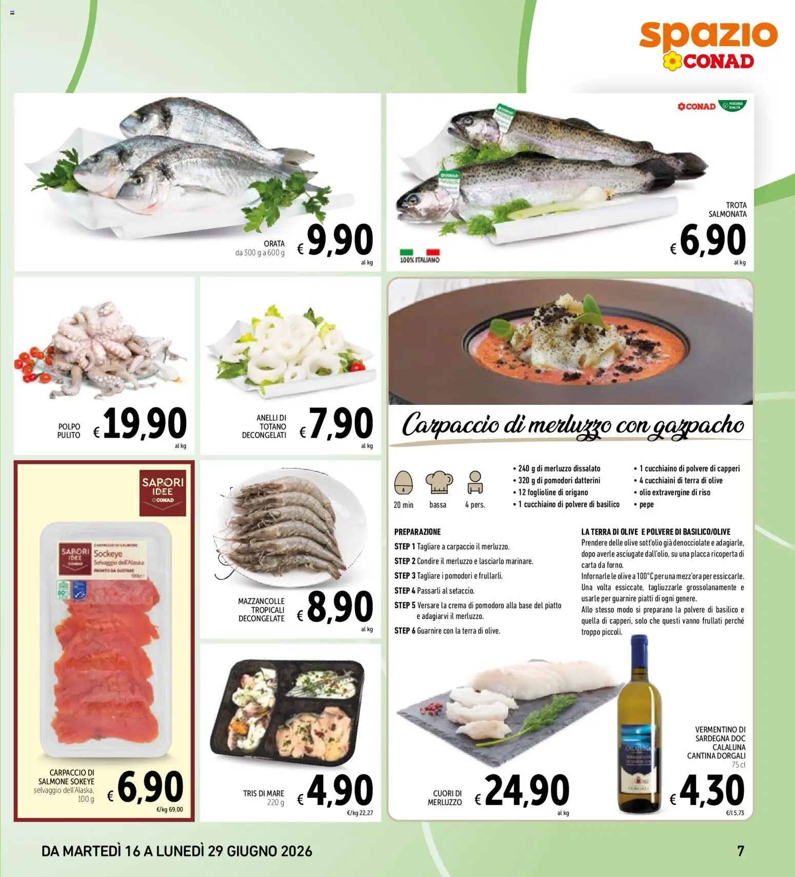 Volantino Spazio Conad del 16.06.2026 | Pagina: 7 | Prodotti: Salmone, Riso, Pomodori, Terra