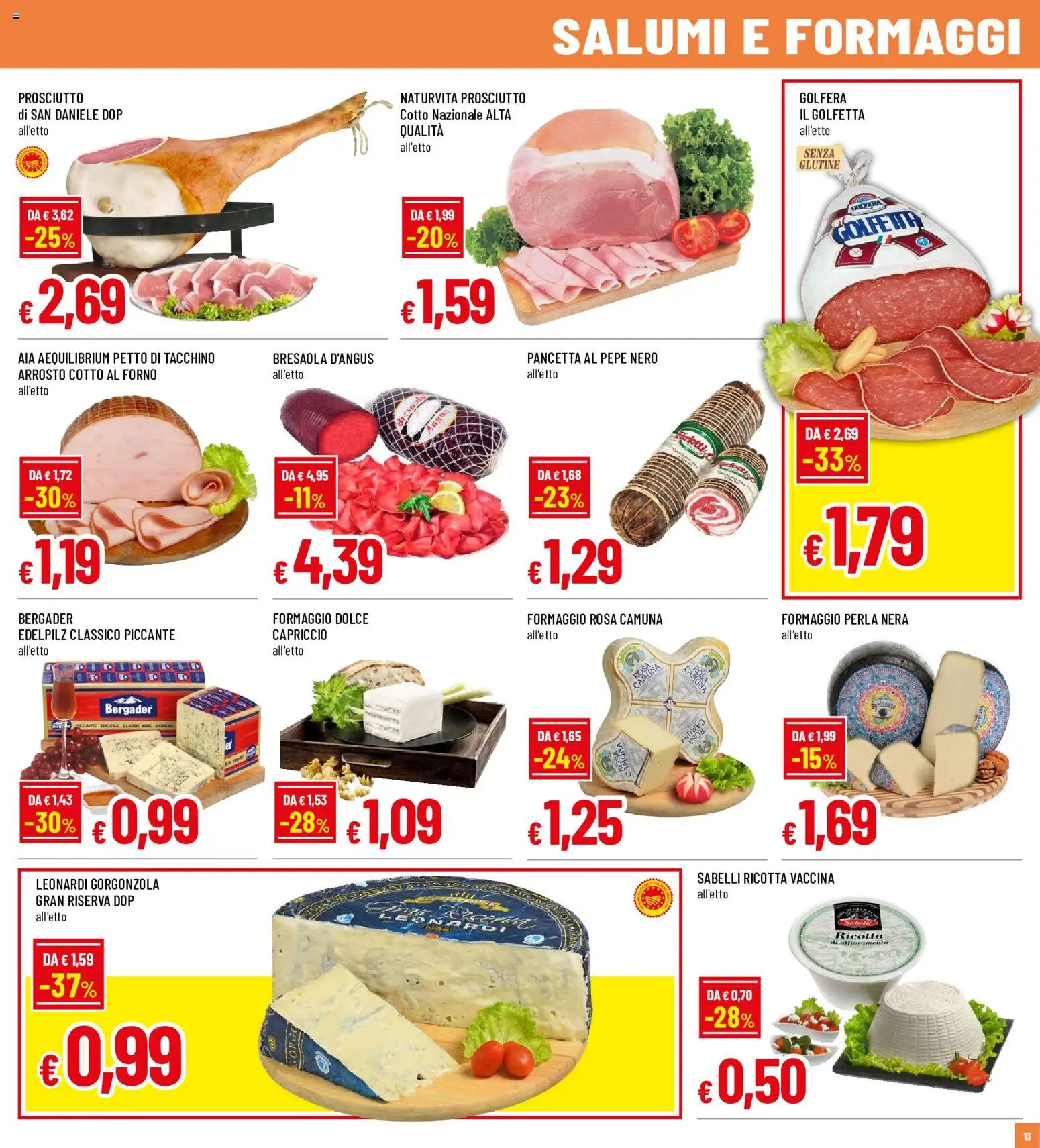 Volantino Galassia del 17/09/2026 | Pagina: 13 | Prodotti: Arrosto, Formaggio, Prosciutto, Forno