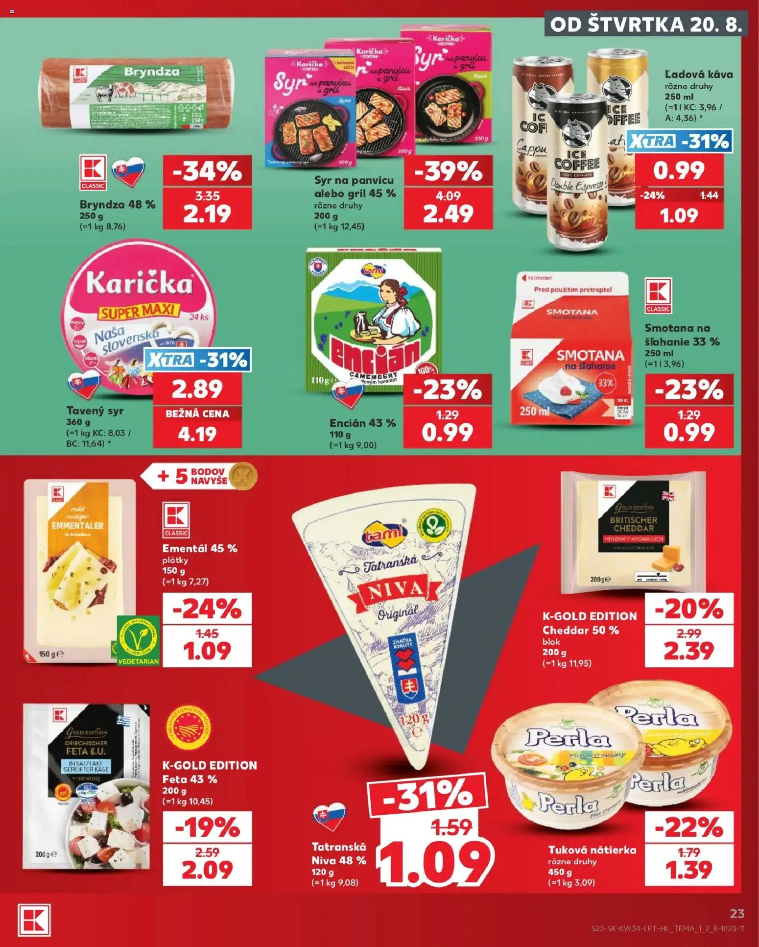 Kaufland SK akciós ujság - amely érvényes a következő dátumtól: 2026.08.20. | Oldal: 23