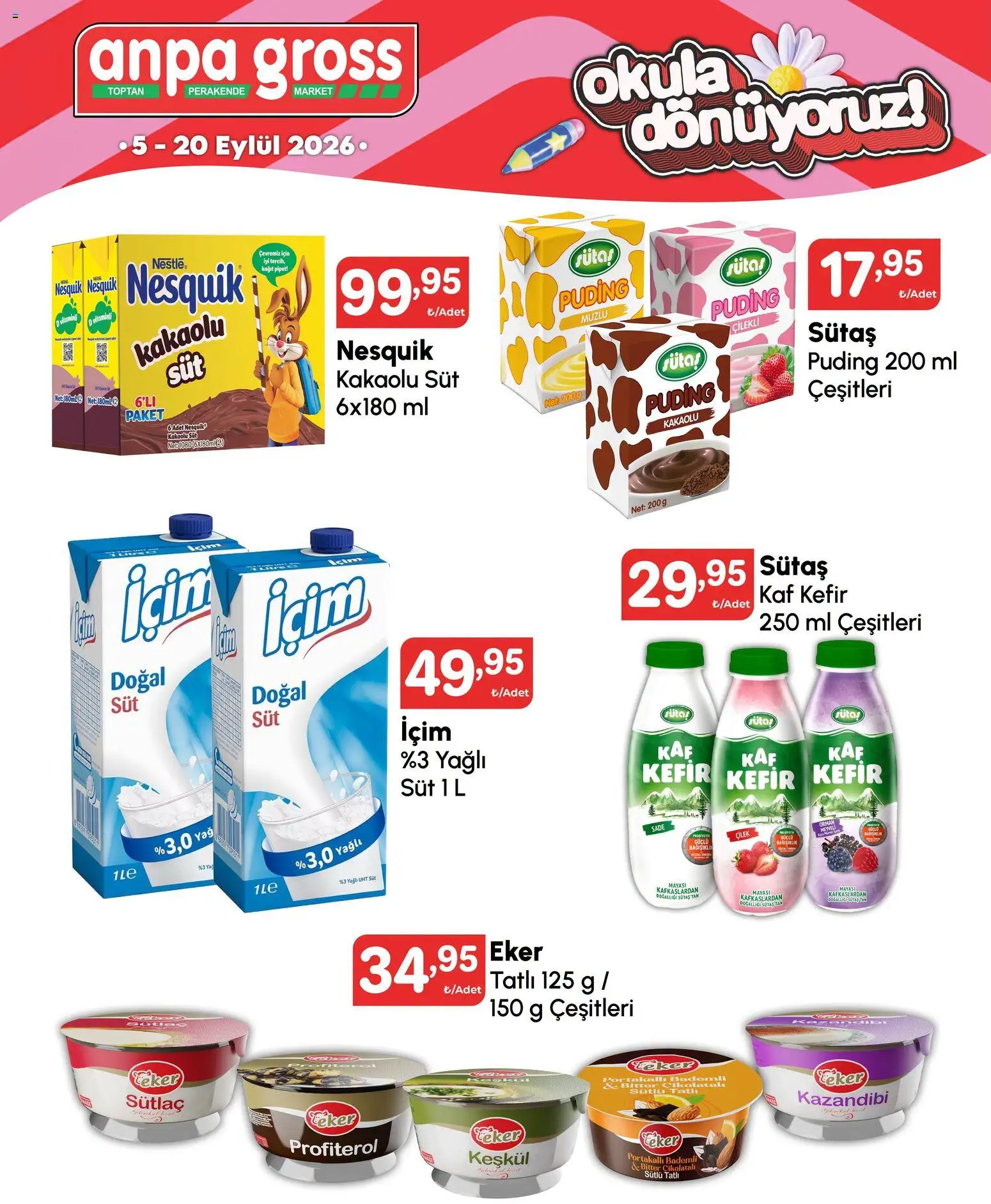 Anpa Gross - Okula dönüş - 05 Eylül 2026 tarihinden itibaren geçerlidir | Sayfa: 10 | Ürünler: Kefir, Çilek, Yağ, Profiterol