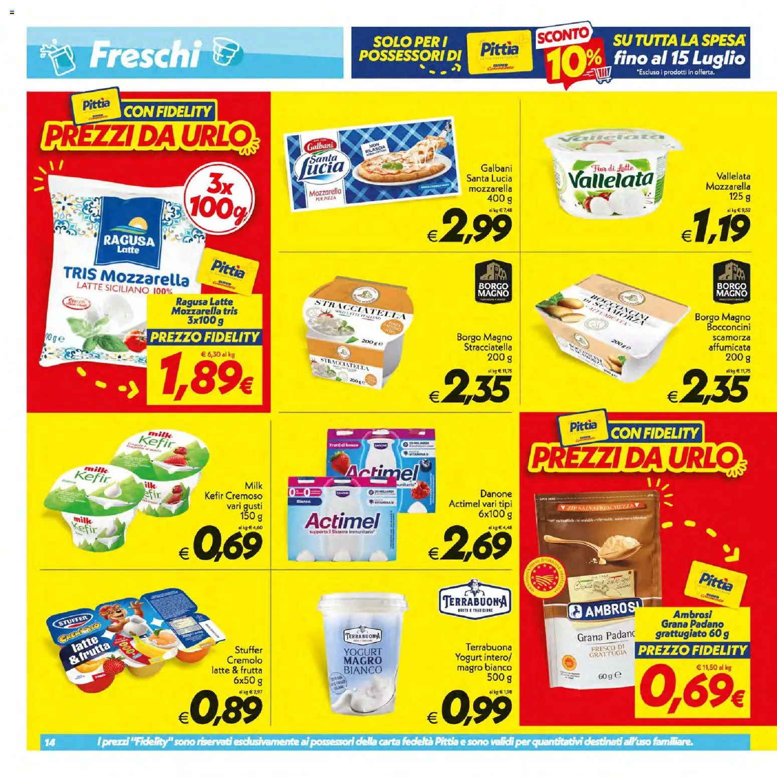 Volantino SuperConveniente del 09/07/2026 | Pagina: 14 | Prodotti: Pizza, Frutta, Grana Padano, Stracciatella