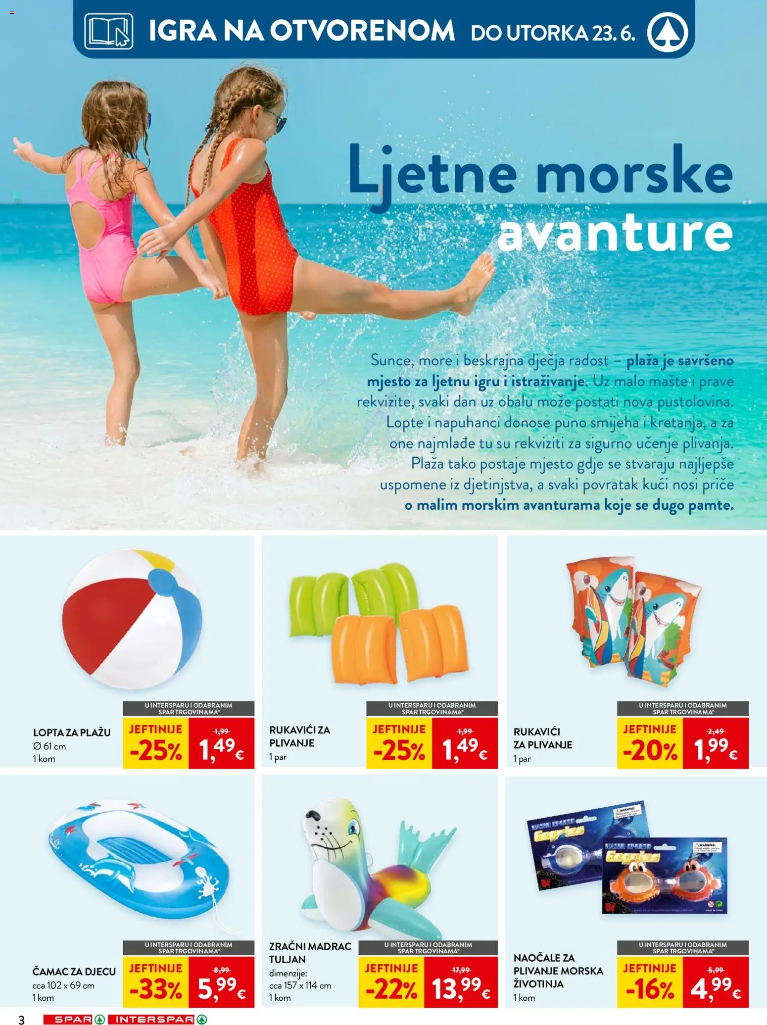 Spar katalog | vrijedi od 10.06.2026 | Stranica: 36 | Proizvodi: Madrac, Lopta, Naočale, Igra
