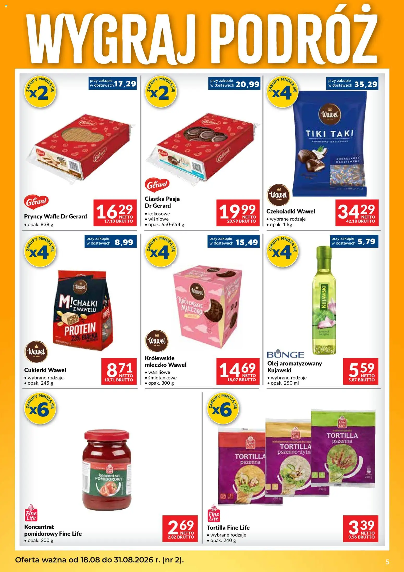 Makro gazetka - Wygraj Podróż od 18.08.2026 | Strona: 5 | Produkty: Tortilla pszenna, Czekoladki, Koncentrat pomidorowy, Olej