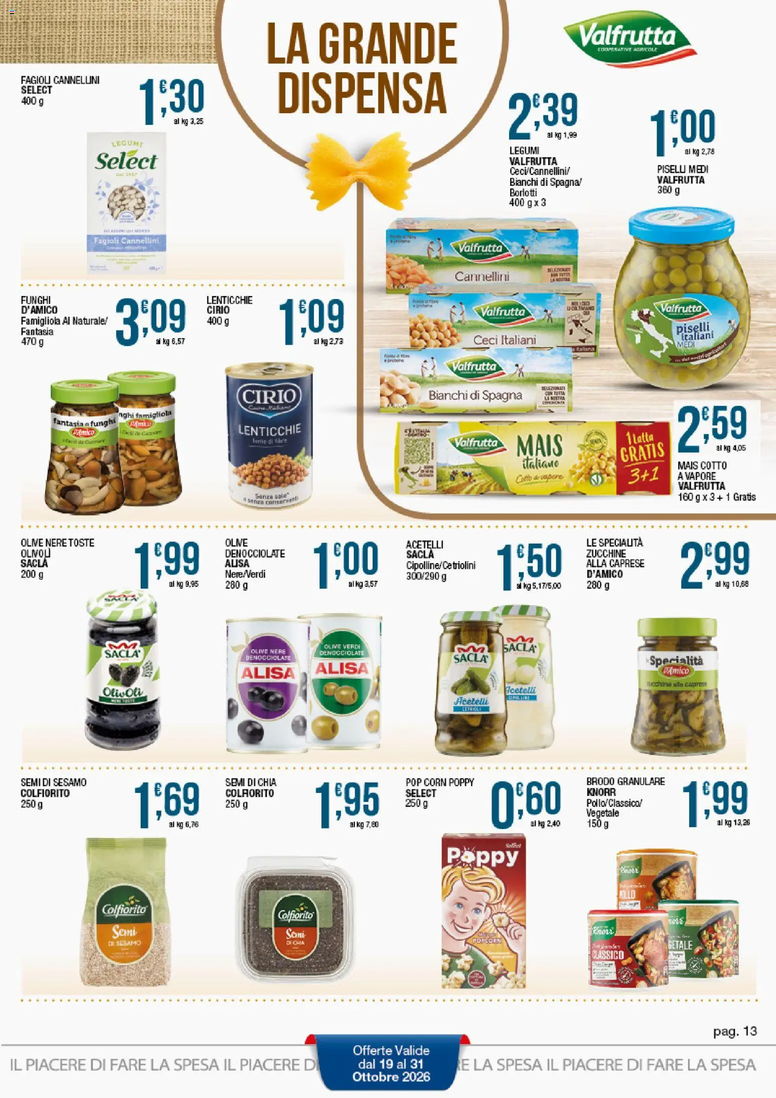Volantino Sidis del 19/10/2026 | Pagina: 13 | Prodotti: Lenticchie, Mais, Zucchine, Sesamo