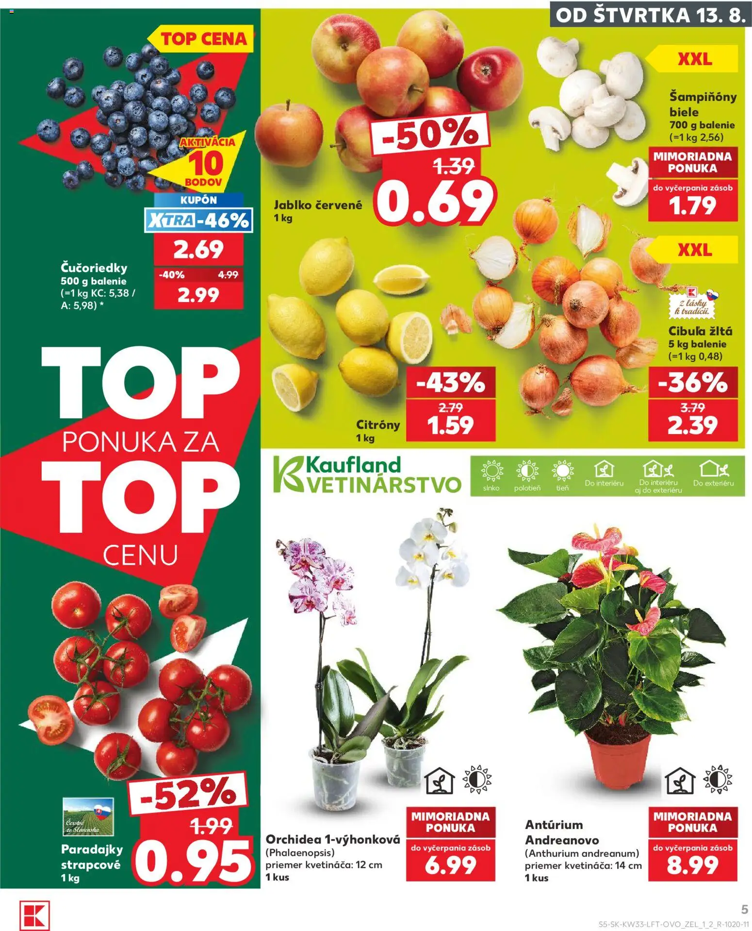 Nové Kaufland akcie – leták je platný od 13.08.2026 | Strana: 5 | Produkty: Paradajky, Šampiňóny, Čučoriedky, Orchidea