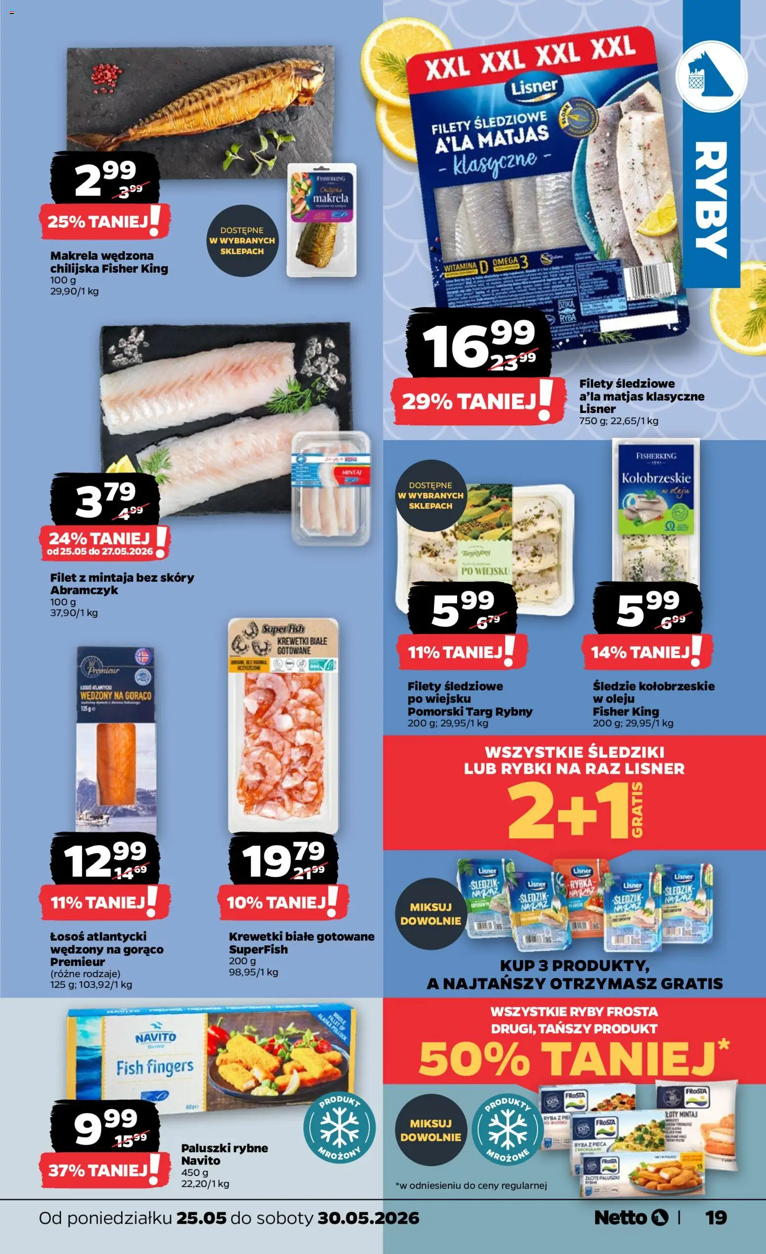 Netto gazetka od poniedziałku spożywcza od 25.05.2026 | Strona: 19 | Produkty: Filety śledziowe a'la matjas, Paluszki rybne, Łosoś, Krewetki białe