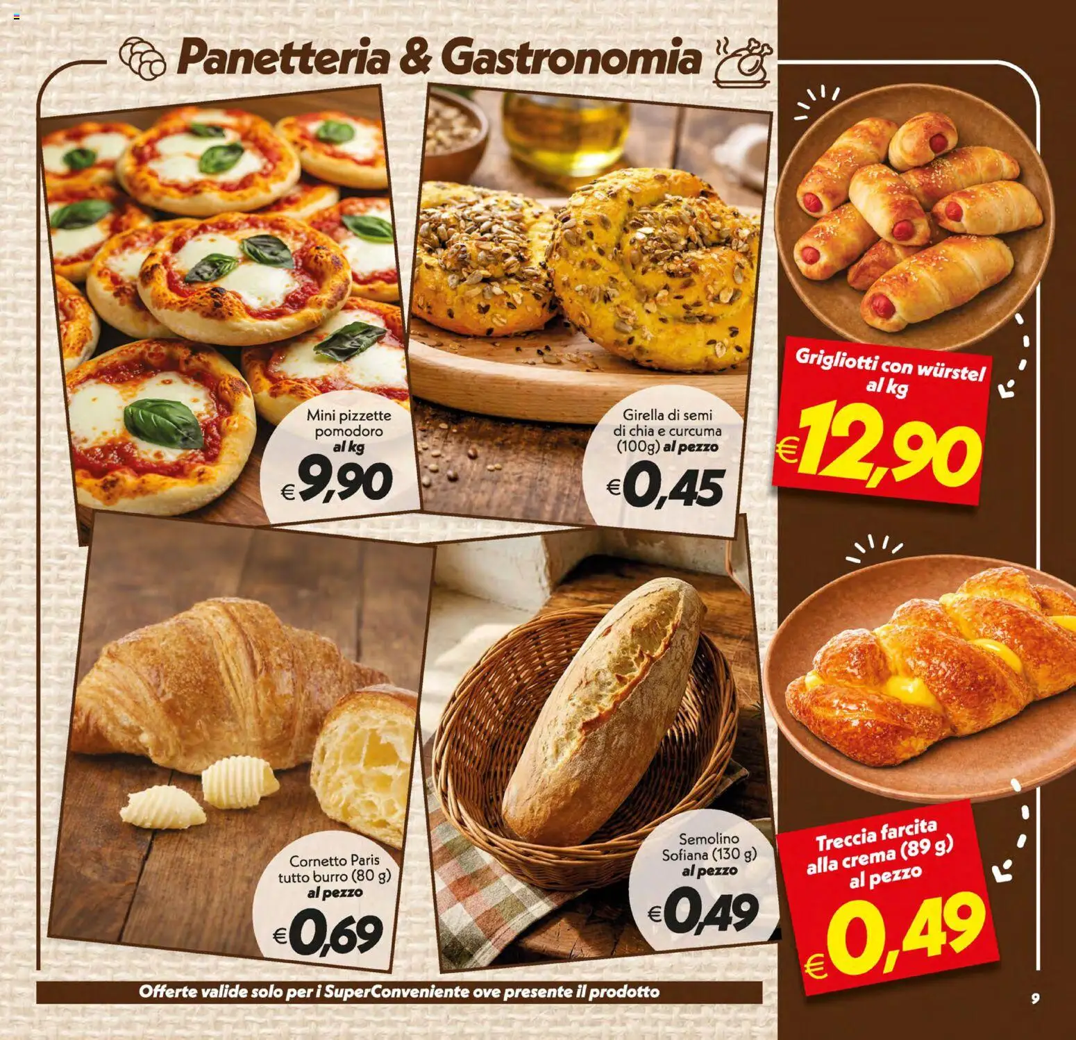 Volantino SuperConveniente del 08.05.2026 | Pagina: 9 | Prodotti: Crema, Cornetto, Pomodoro, Wurstel