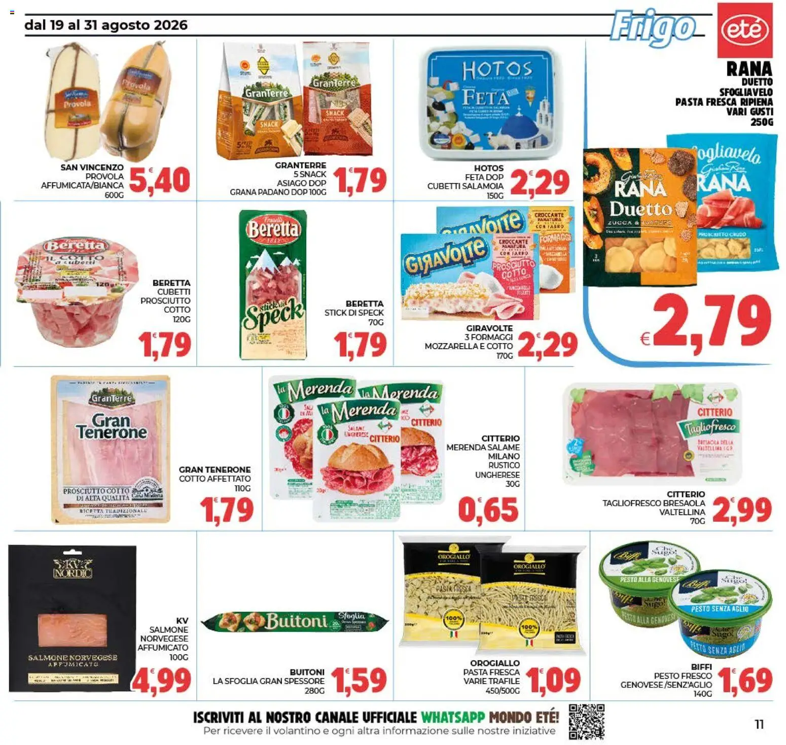 Volantino Eté del 19/08/2026 | Pagina: 11 | Prodotti: Prosciutto Crudo, Prosciutto Cotto, Salame, Grana Padano