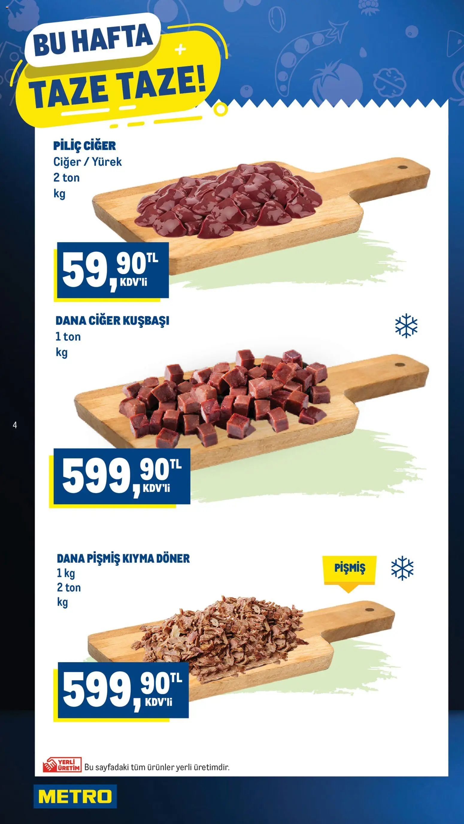 Metro Katalog - 06.05.2026 tarihinden itibaren geçerlidir | Sayfa: 4 | Ürünler: Döner, Kıyma, Piliç, Ciğer